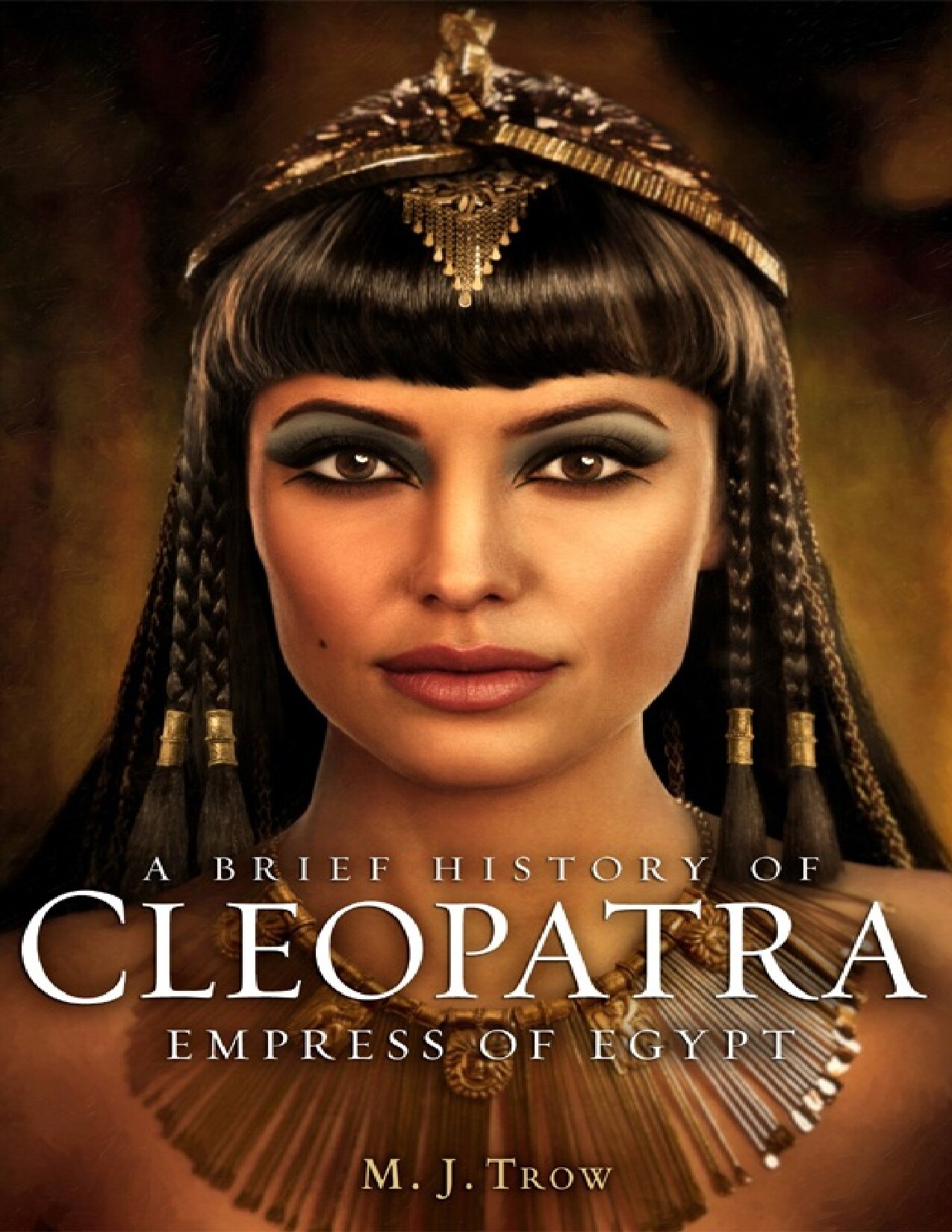 A Brief History of Cleopatra: Empress of Egypt - PDFDrive.com