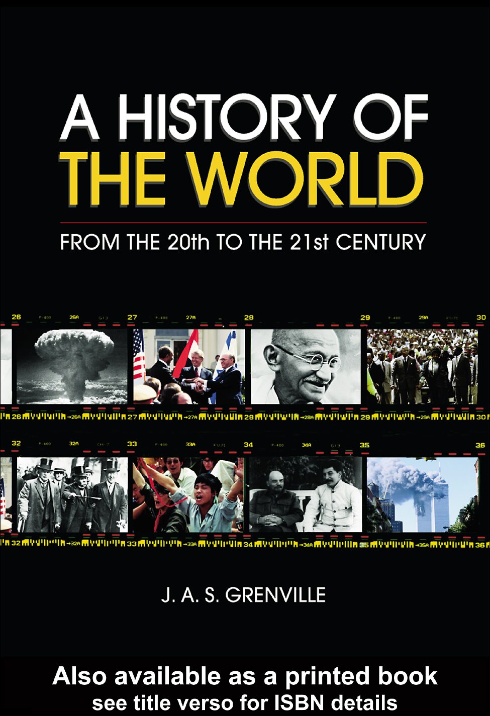 A History of the World From the 20th to the 21st Century