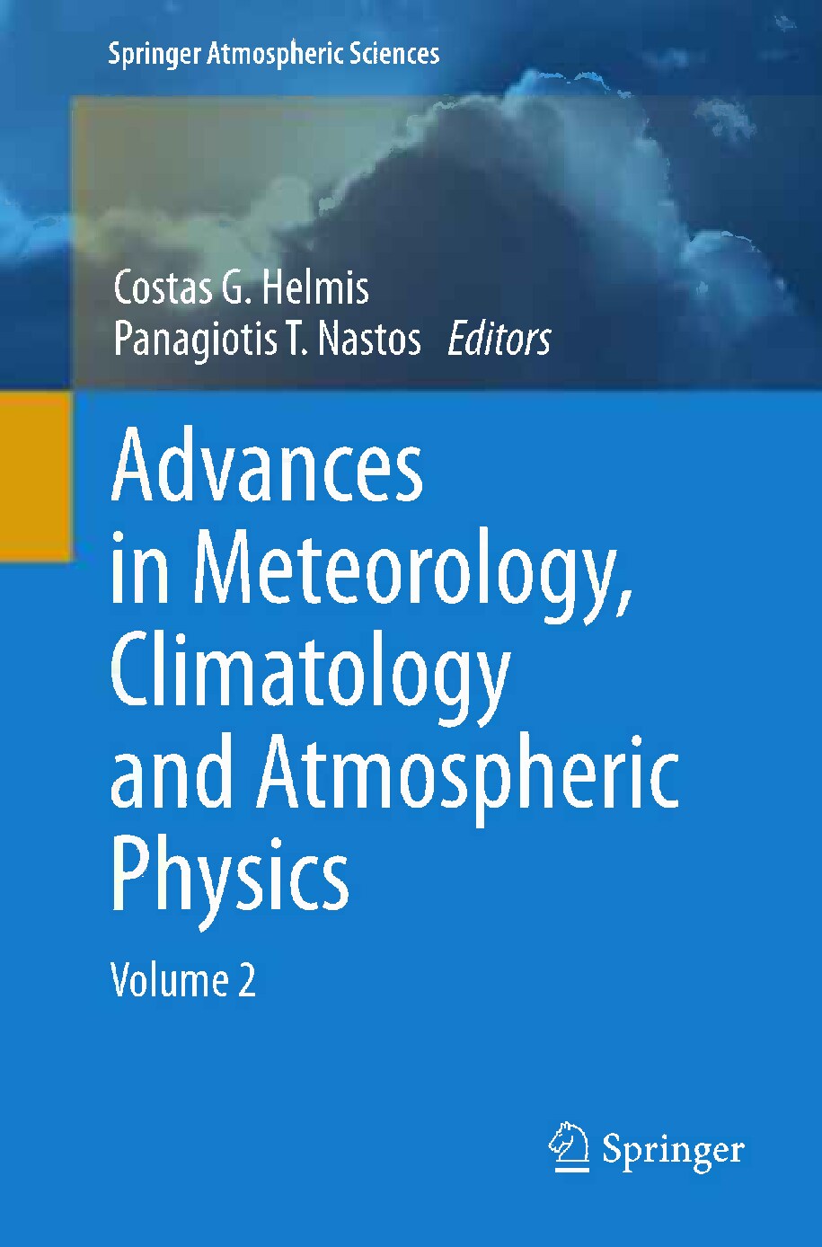 Advances in Meteorology, Climatology and Atmospheric Physics by Costas G. Helmis