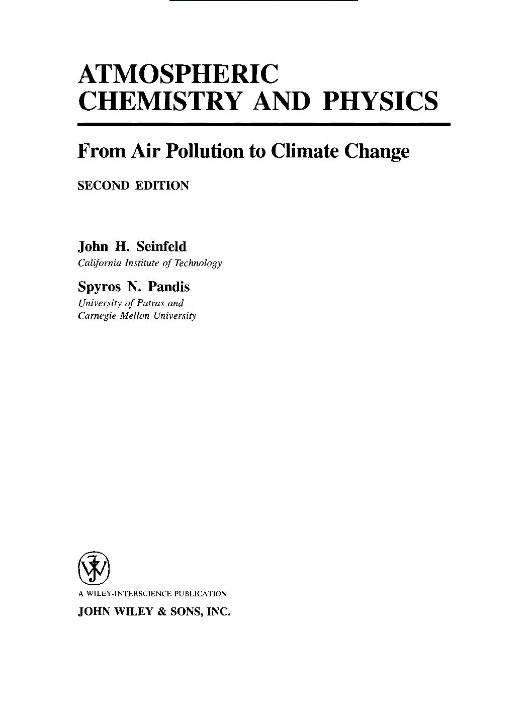 Atmospheric chemistry and physics_from air pollution to climate change by John H. Seinfeld