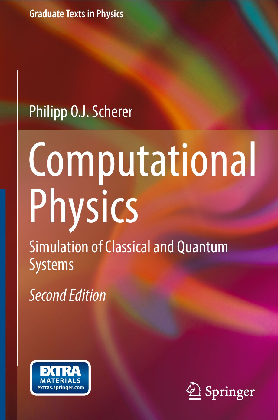 Computational Physics_Simulation of Classical and Quantum Systems by Philipp O.J. Scherer.-2nd ed.