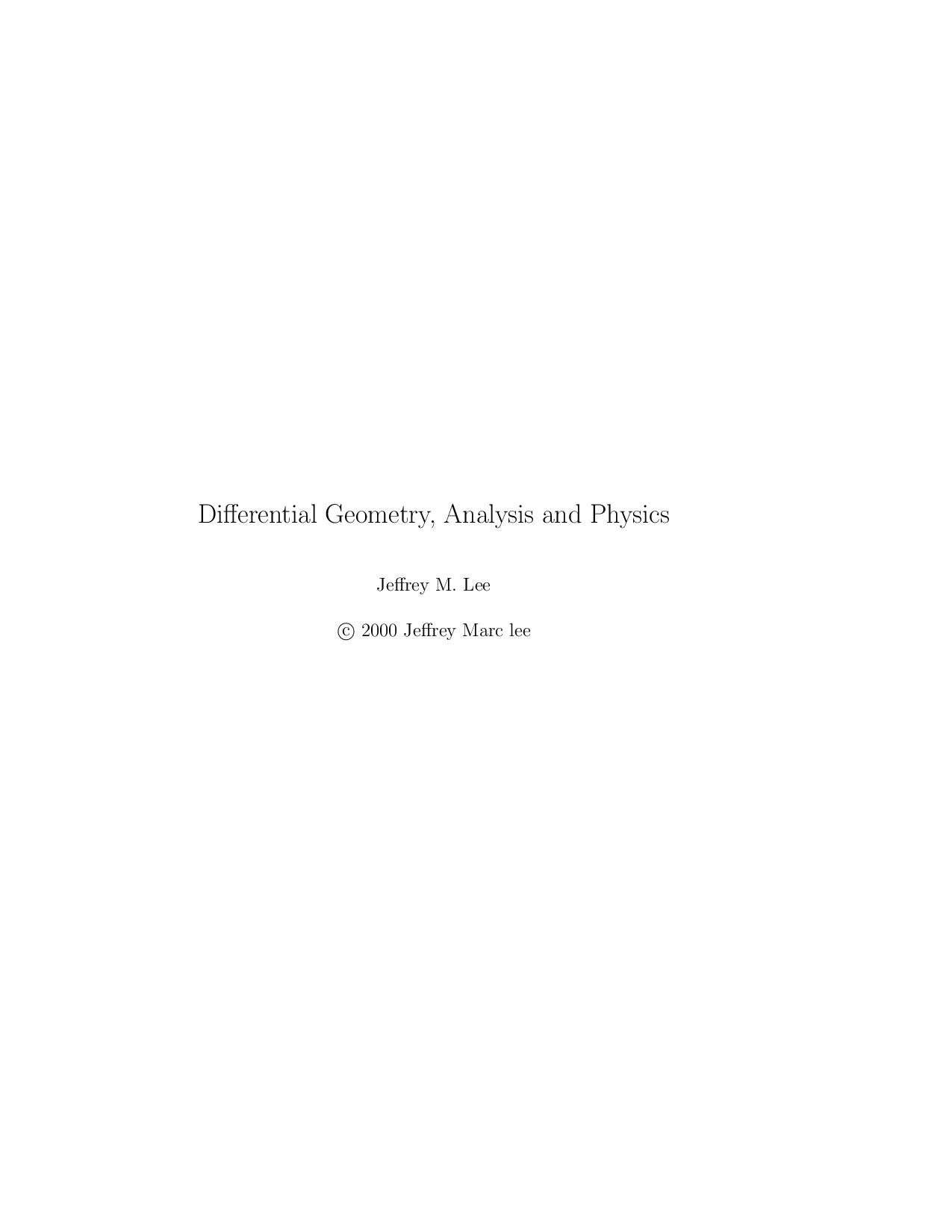 Differential Geometry, Analysis and Physics