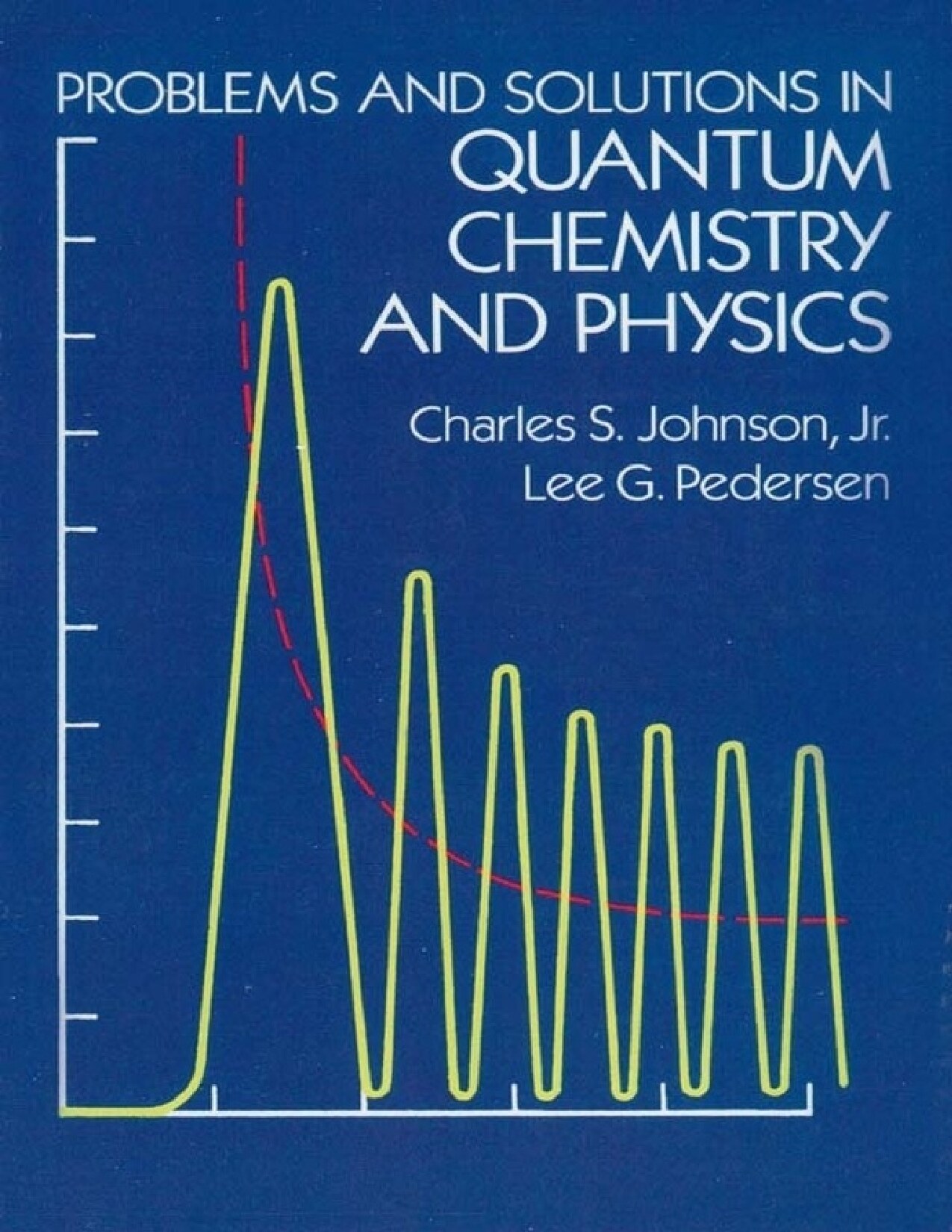 Problems and Solutions in Quantum Chemistry and Physics - PDFDrive.com