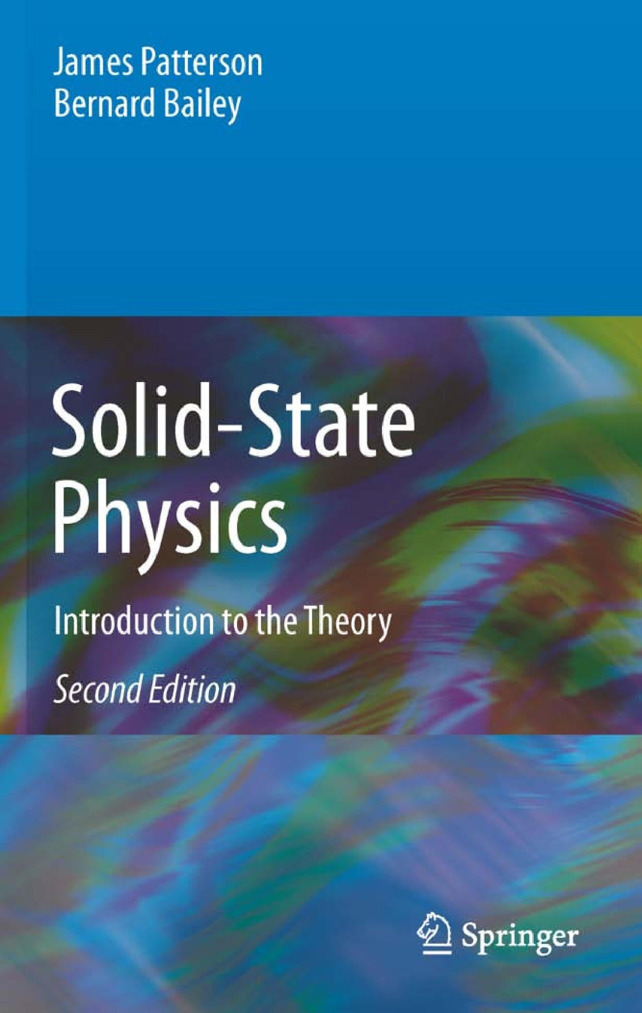 Solid-state Physics: Introduction to the Theory, Second Edition