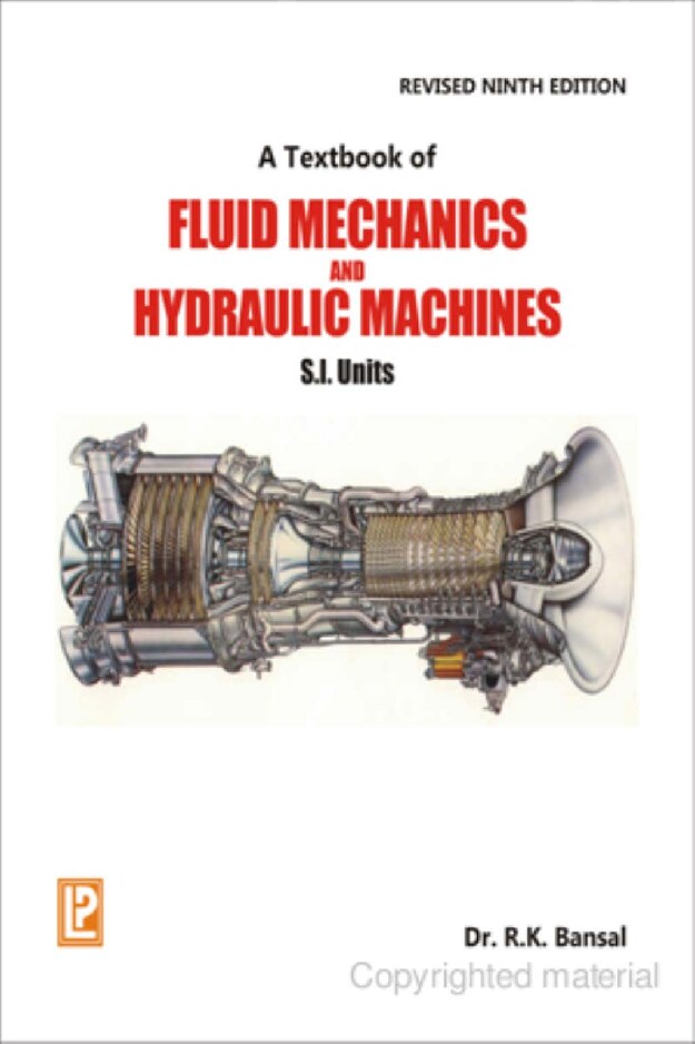 Fluid Mechanics and Hydraulic Machines By R K Bansal.-9 Ed.