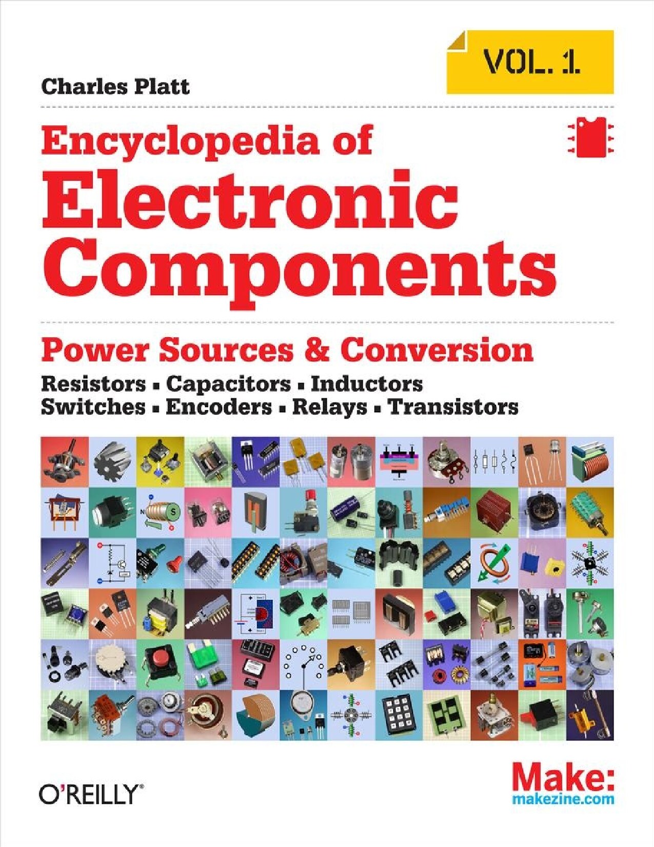 Encyclopedia of Electronic Components Volume 1: Resistors, Capacitors, Inductors, Switches, Encoders, Relays, Transistors - PDFDrive.com