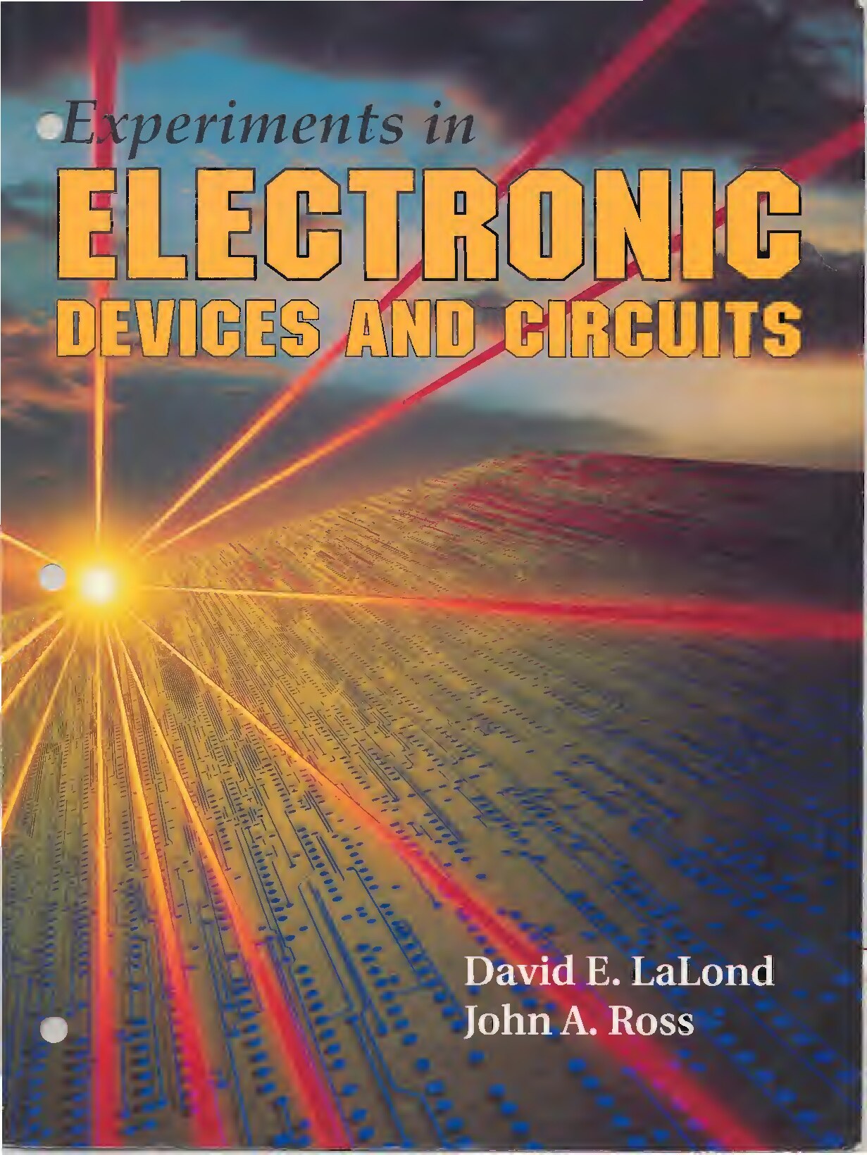 Experiments in Principles of Electronic Devices and Circuits