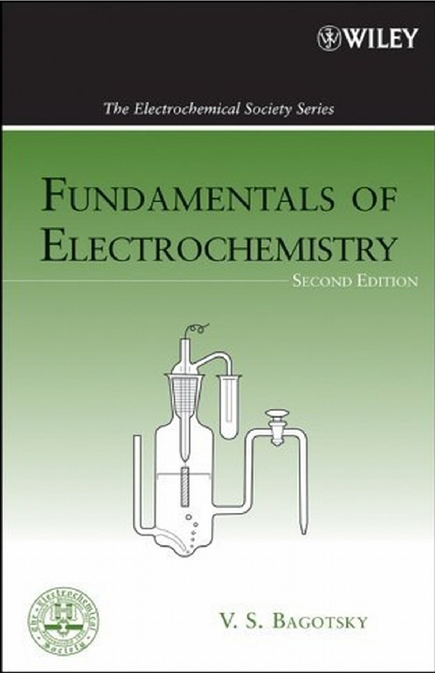 Fundamentals of electrochemistry by V. S. Bagotsky—2nd ed.