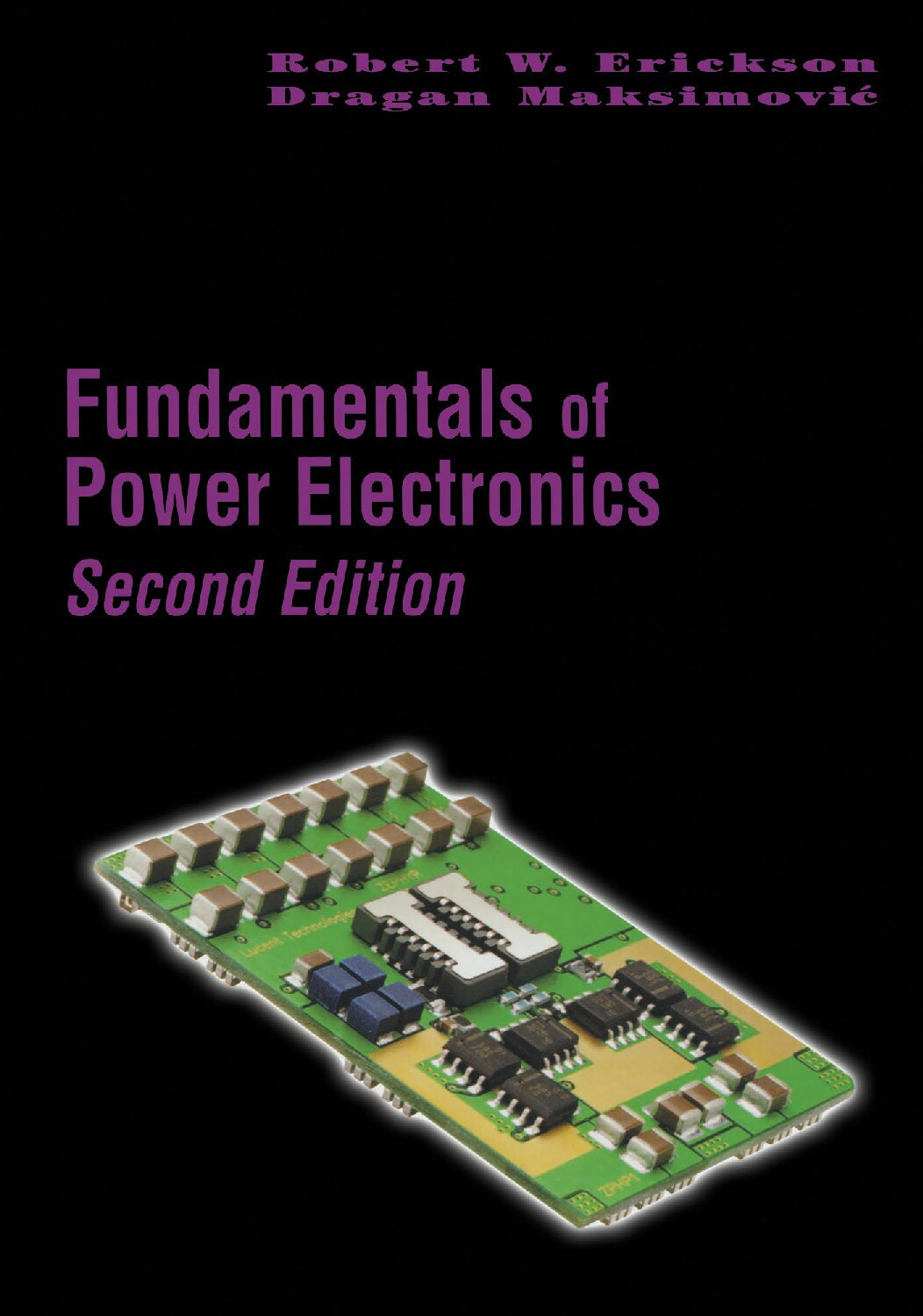 Fundamentals of Power Electronics, 2nd ed. By Robert W. Erickson