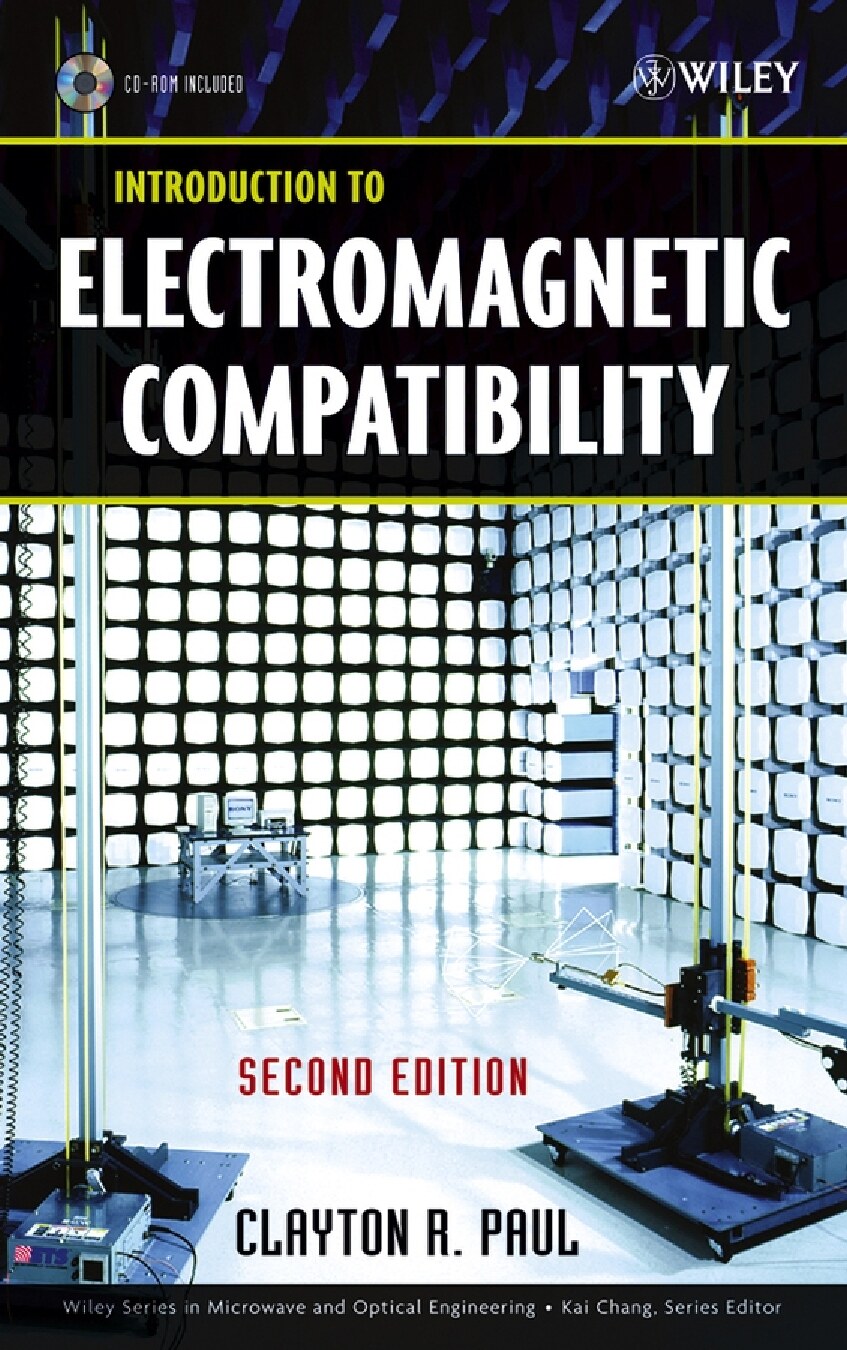 Introduction to Electromagnetic Compatibility {Wiley Series in Microwave and Optical Engineering; 2nd Ed.}