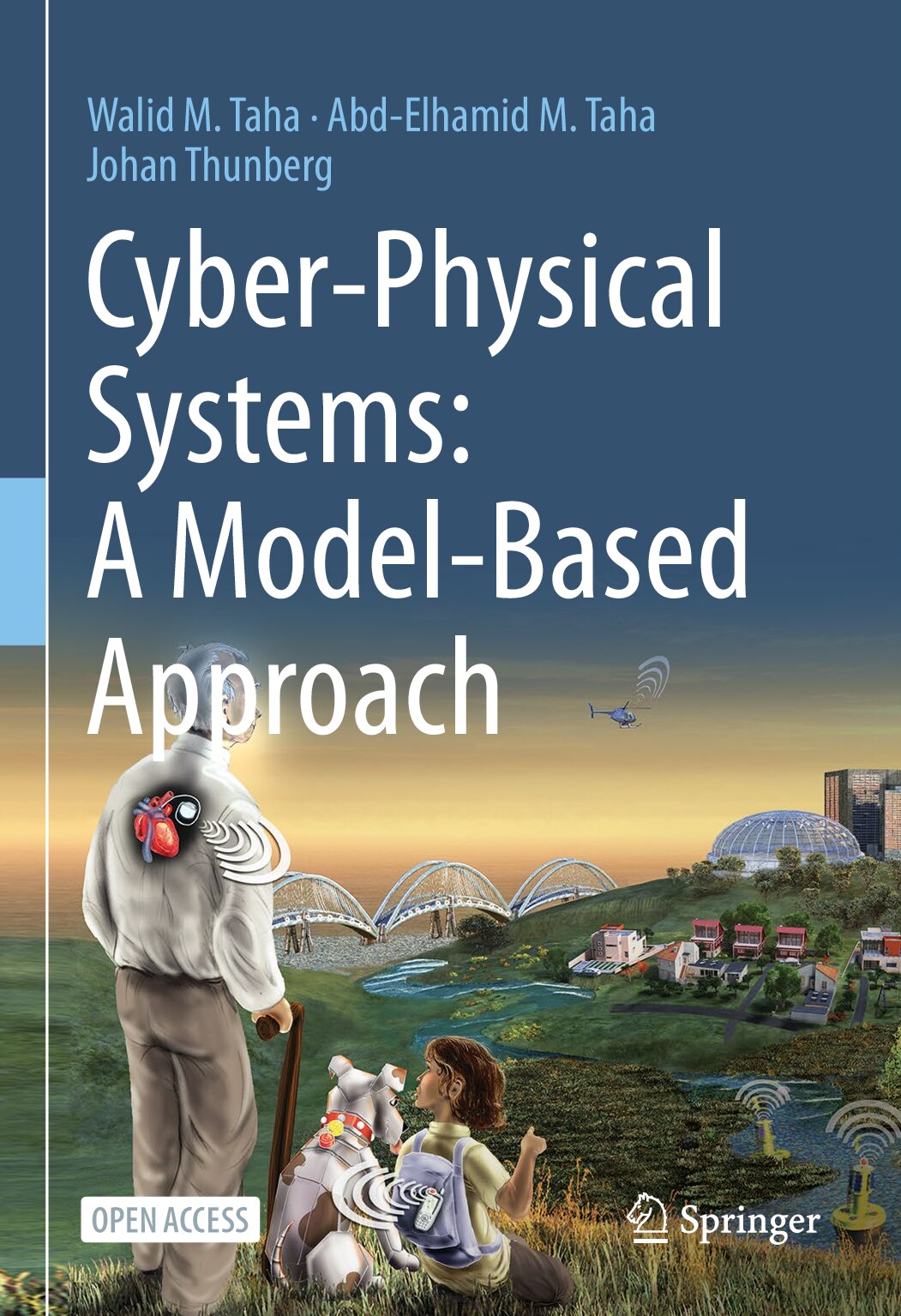 Cyber-Physical Systems_A Model-Based Approach by Walid M. Taha