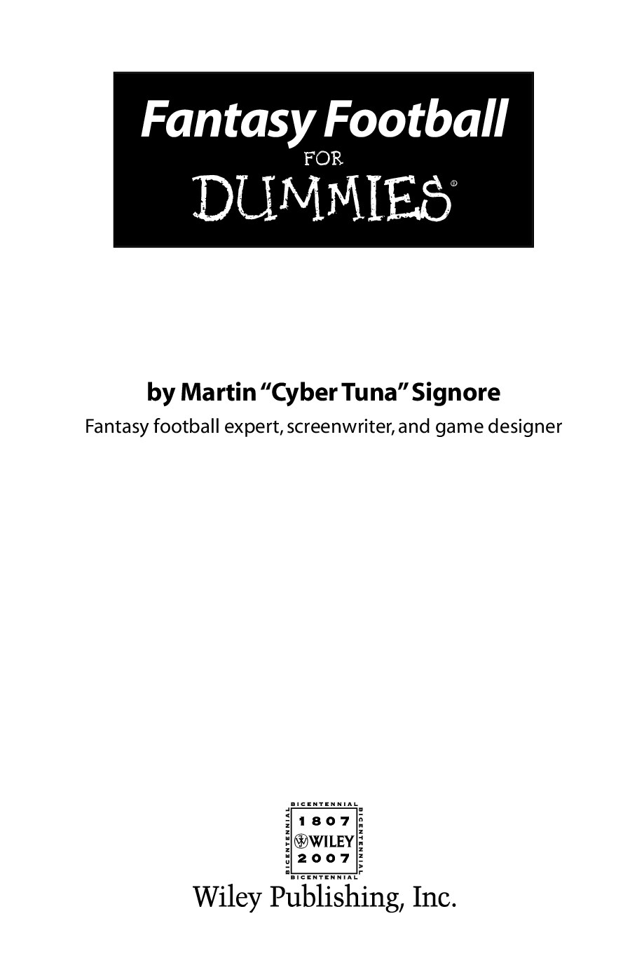 Fantasy Football For Dummies by by Martin “Cyber Tuna”Signore