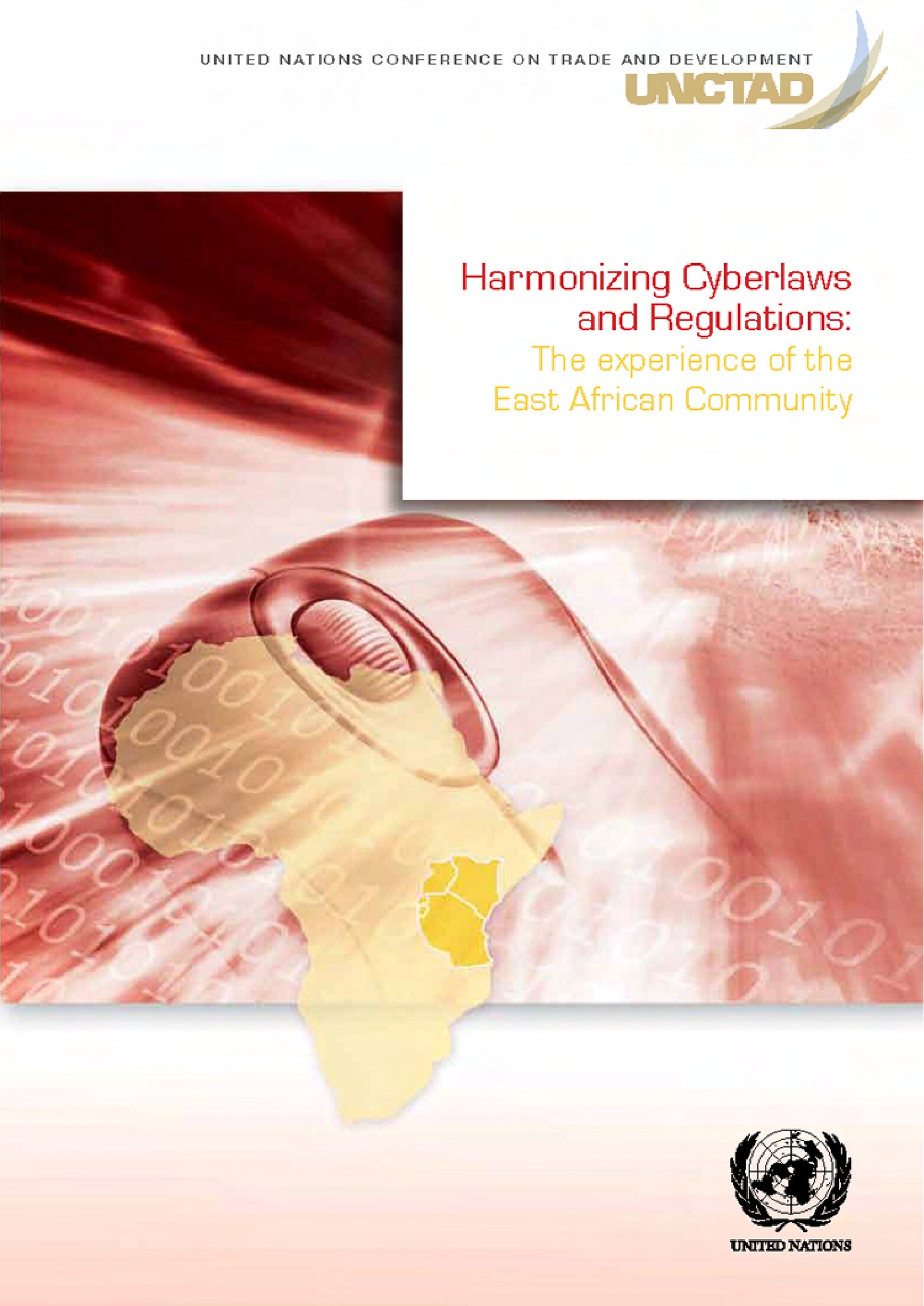 Harmonizing Cyberlaws and Regulations: The experience of the East African Community