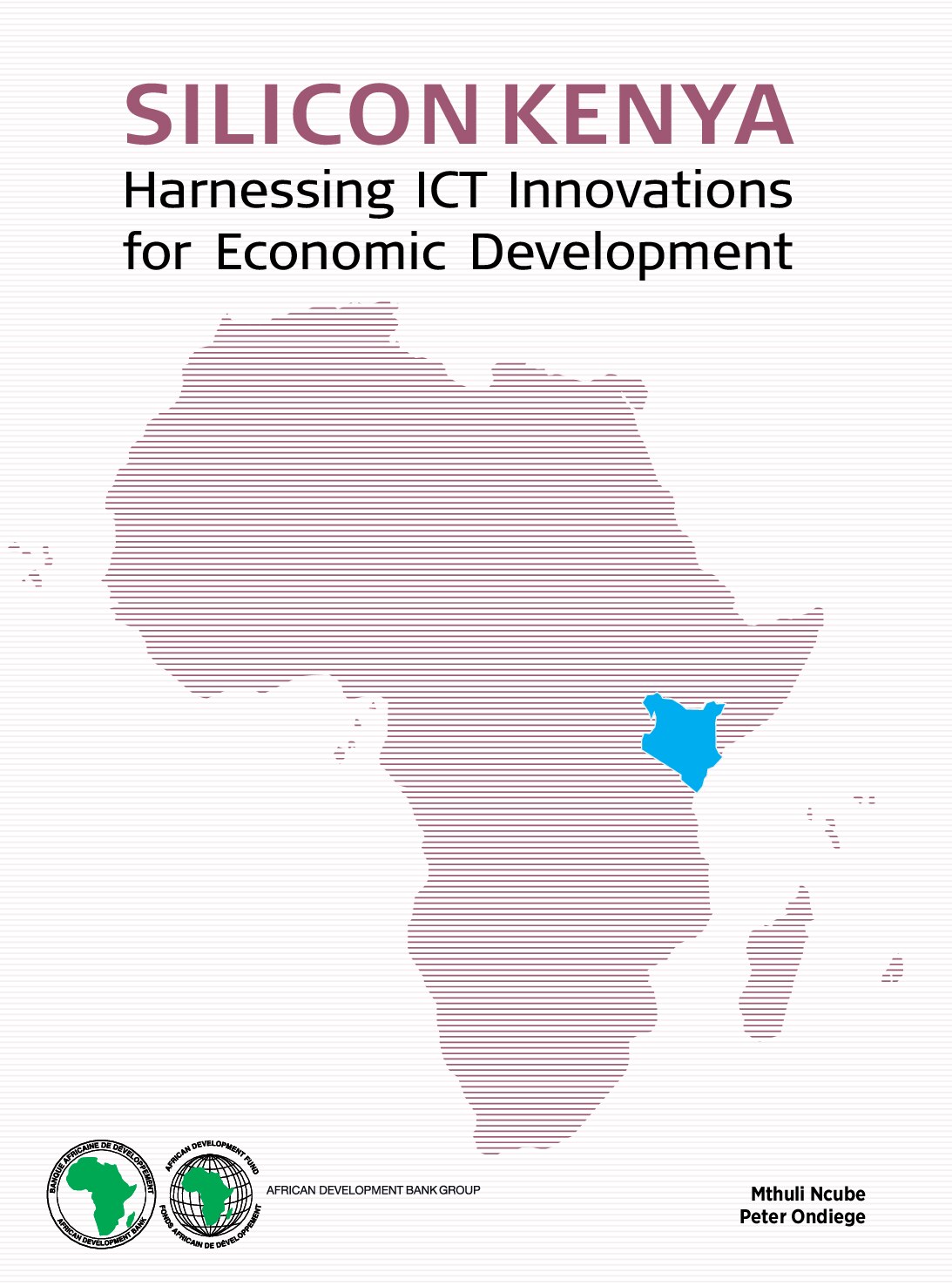 Silicon Kenya- Harnessing ICT Innovations for Economic Development
