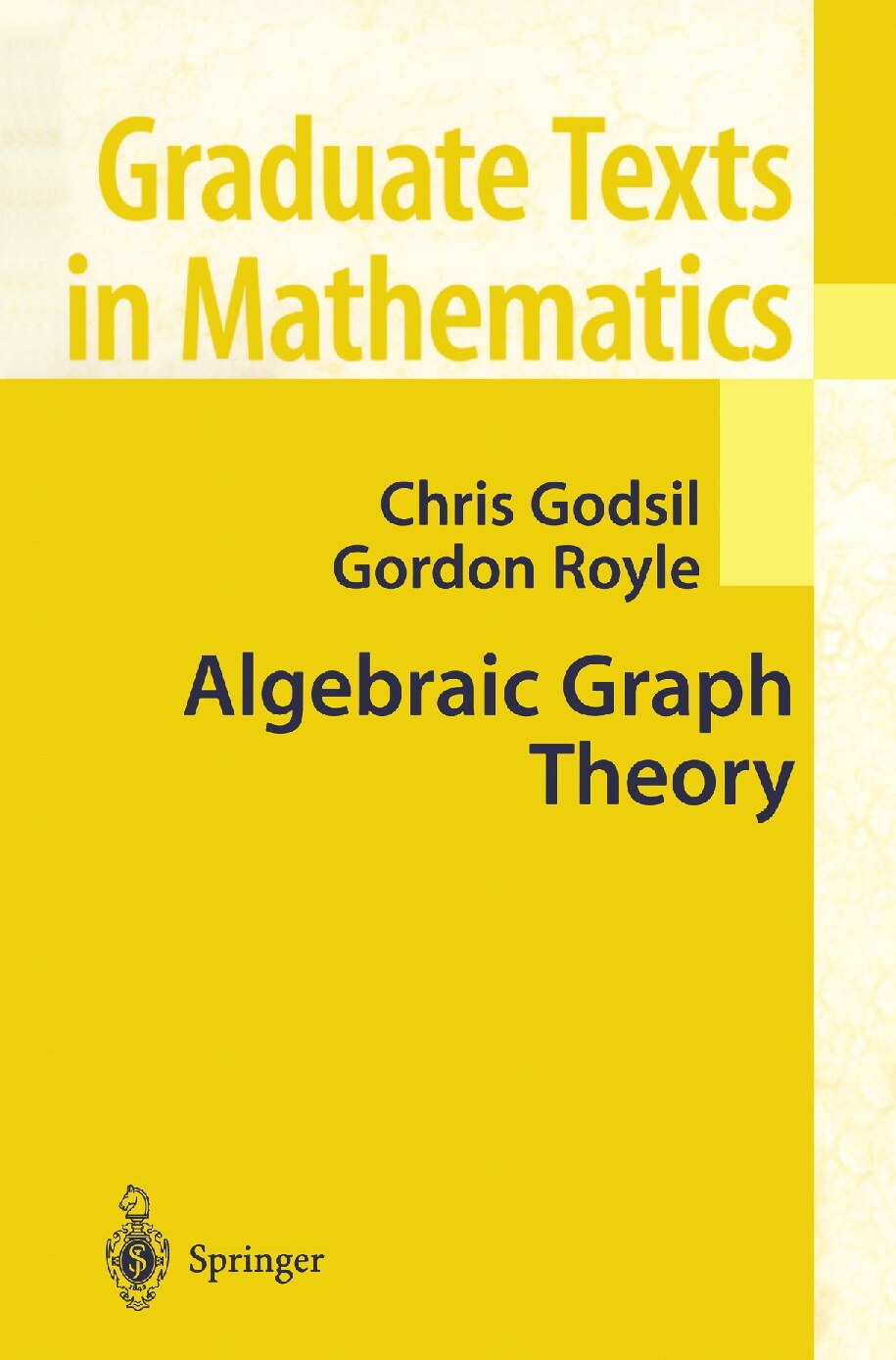 Algebraic Graph Theory with 120 lllustrations by Chris Godsil
