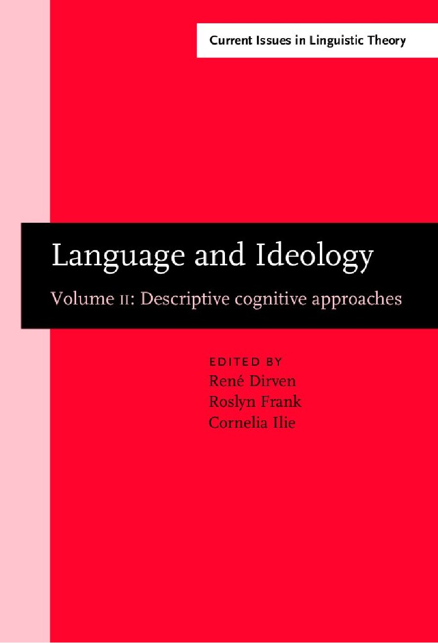 Language and Ideology. Volume 2: Cognitive Descriptive Approaches