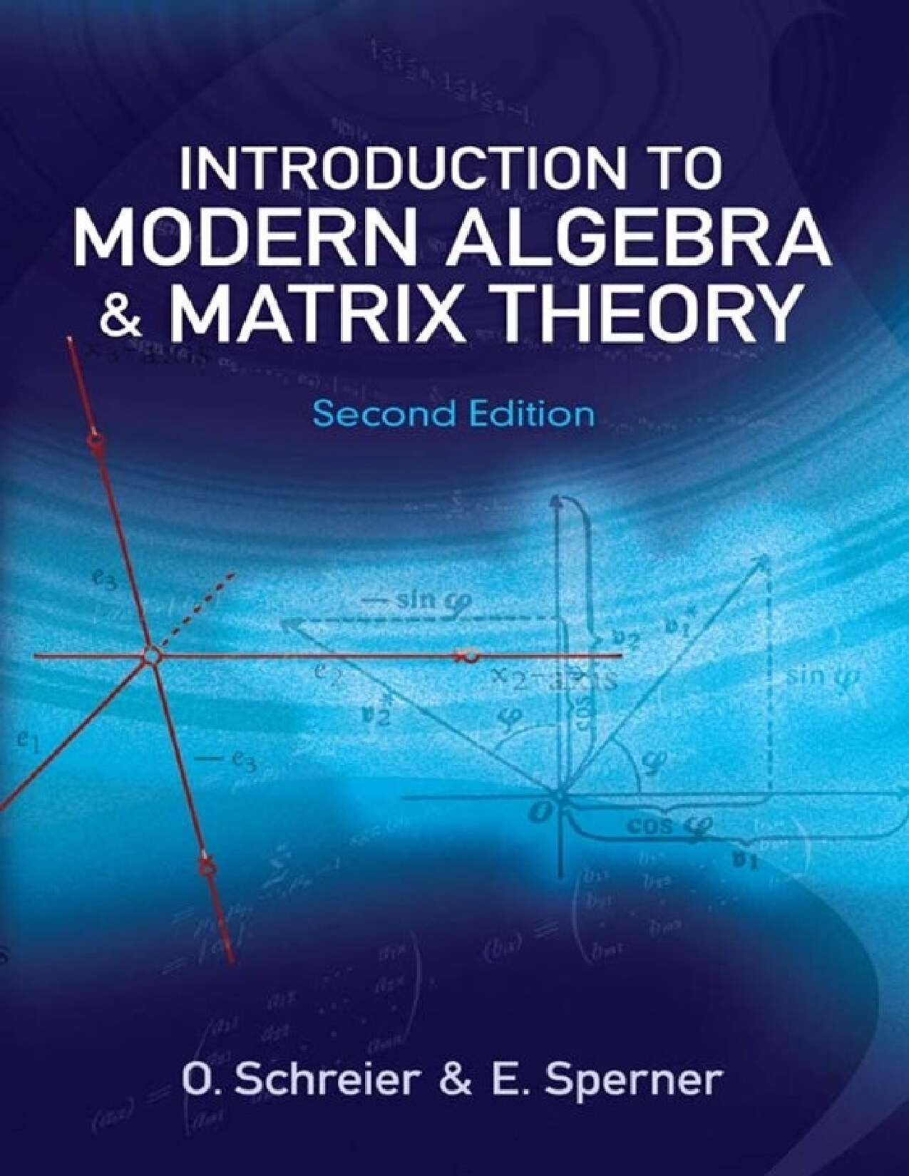 Introduction to Modern Algebra and Matrix Theory - PDFDrive.com