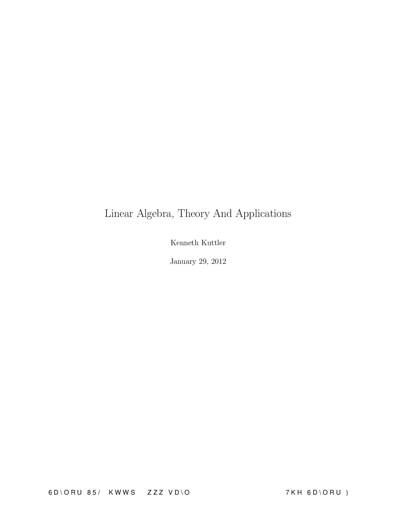 Linear Algebra, Theory And Applications
