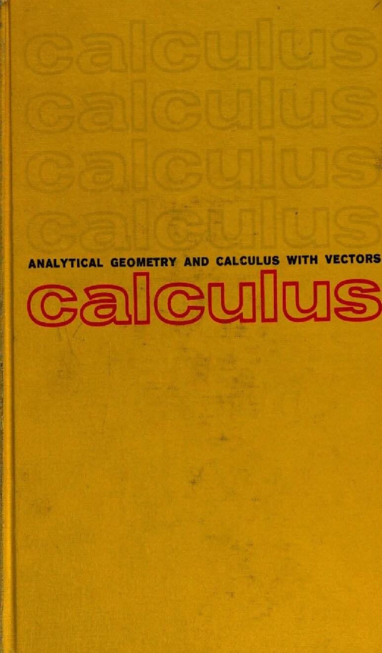Calculus: Analytic Geometry and Calculus, with Vectors 