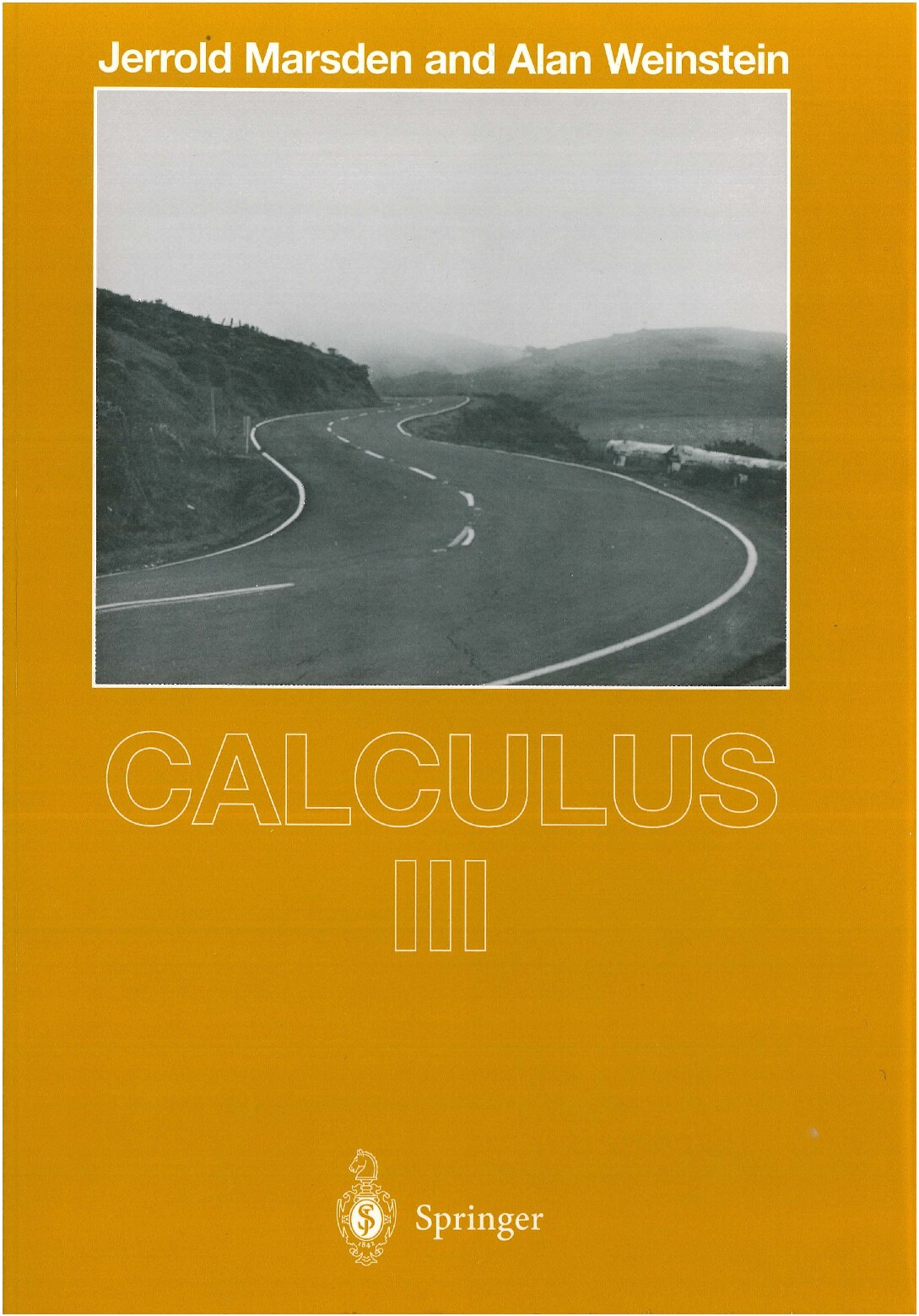 Calculus III_undergraduate texts in mathematics by Jerrold Marsden et al.