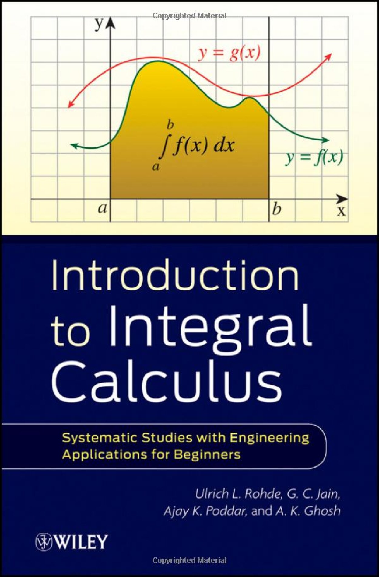 Introduction to integral Calculus : systematic studies with engineering applications for beginners