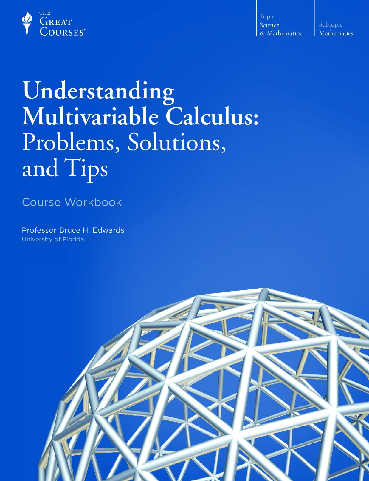 Understanding Multivariable Calculus: Problems, Solutions, and Tips