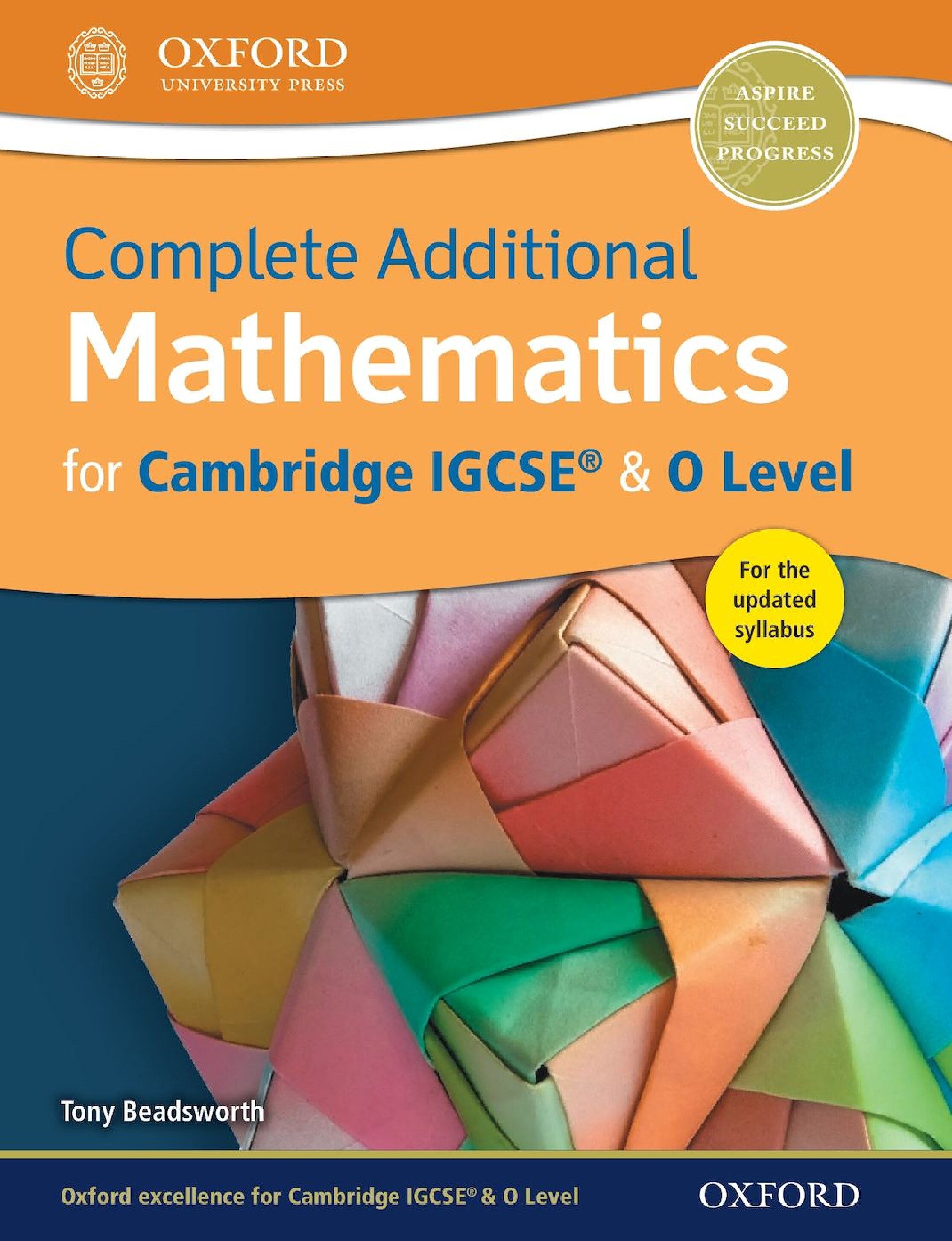 Complete Additional Mathematics for Cambridge IGCSE & O Level