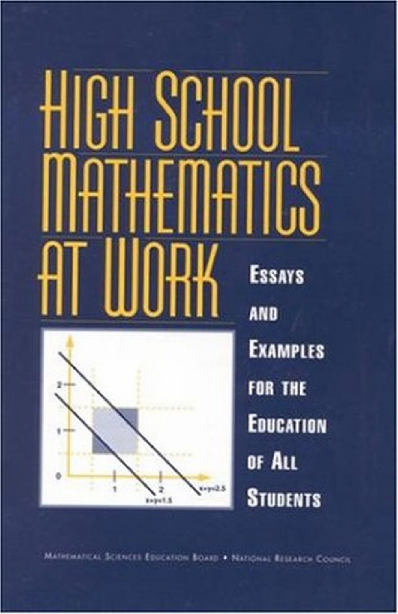 High school mathematics at work : essays and examples for the education of all students