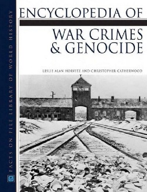 Encyclopedia of War Crimes and Genocide
