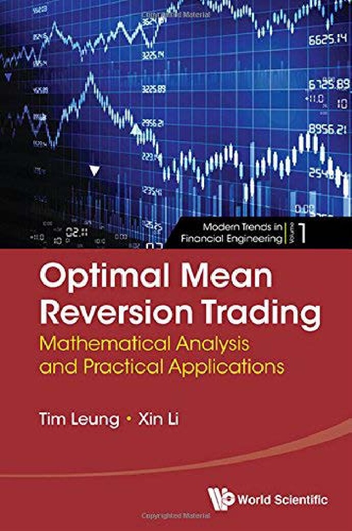 Optimal Mean Reversion Trading_ Mathematical Analysis and Practical Applications ( PDFDrive )