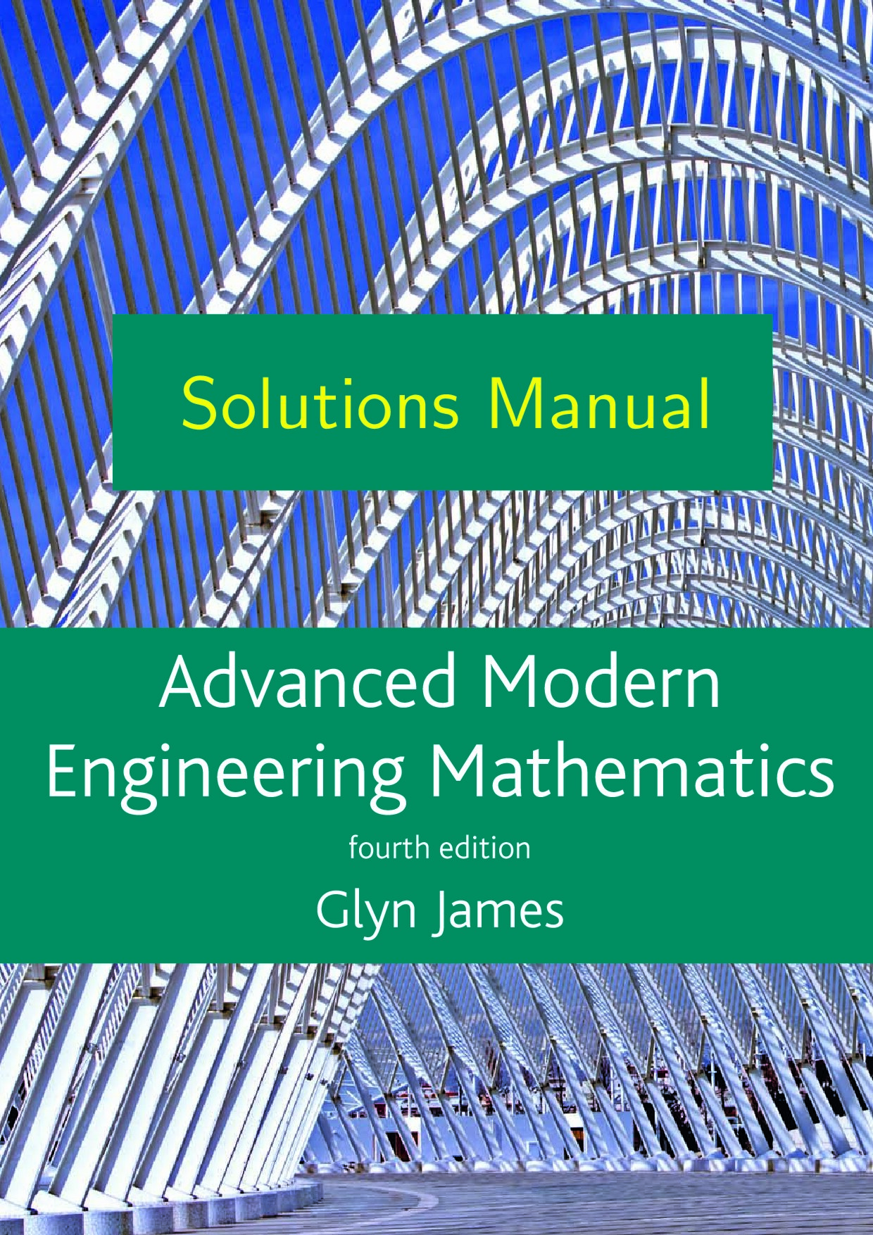 Solutions Manual to Advanced Modern Engineering Mathematics, 4th Edition