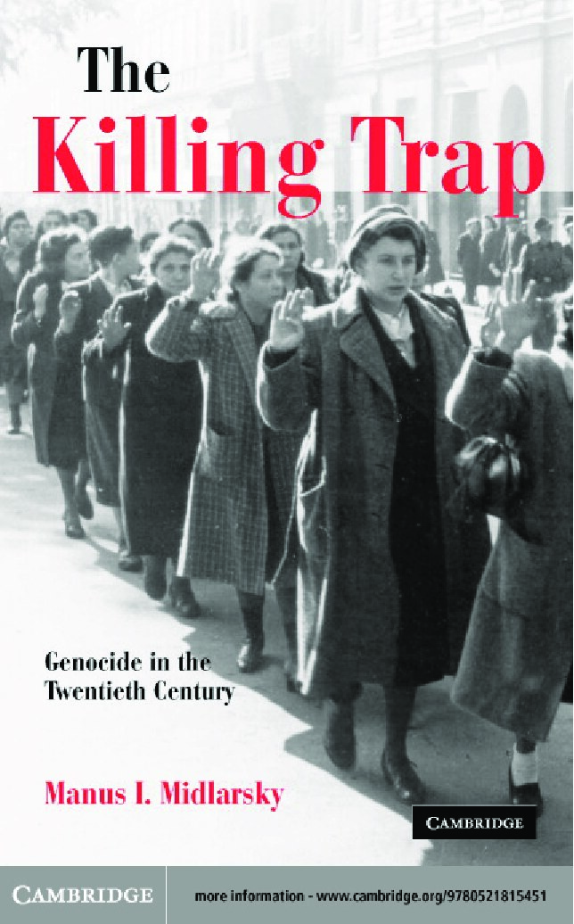 THE KILLING TRAP: Genocide in the Twentieth Century