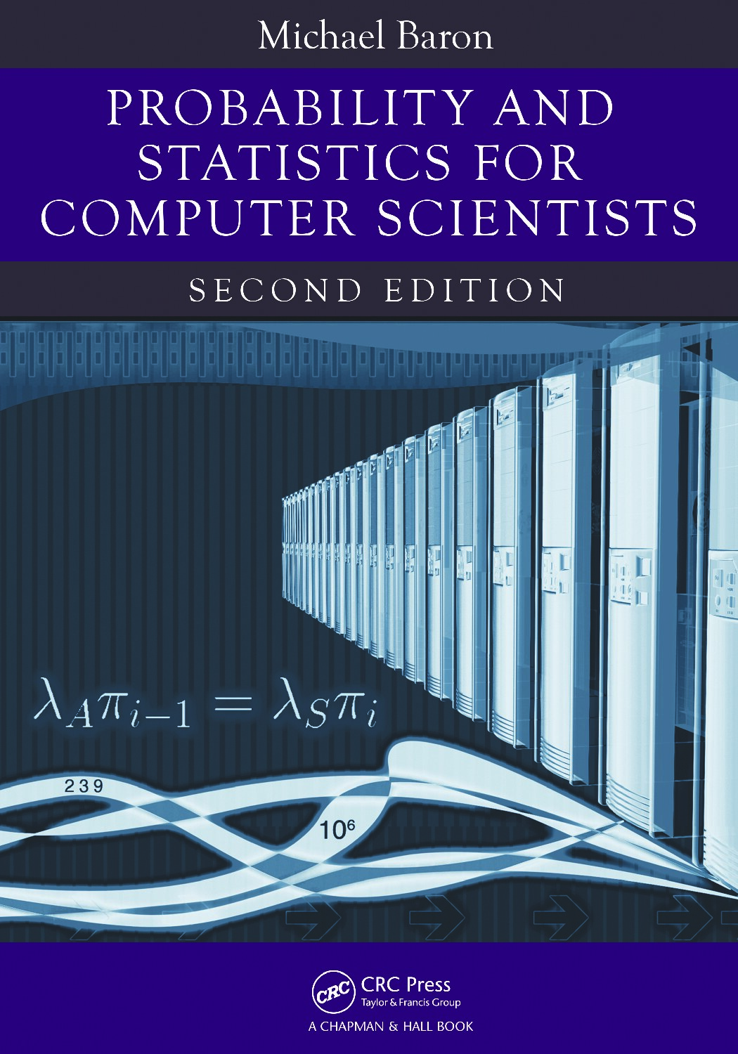 Probability and Statistics for Computer Scientists; Second Edition