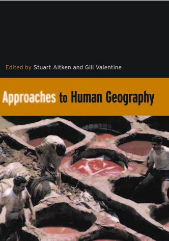 Approaches to Human Geography by Stuart Aitken