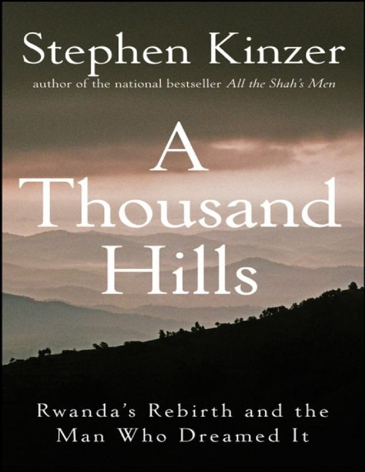 A Thousand Hills: Rwanda\'s Rebirth and the Man Who Dreamed It - PDFDrive.com
