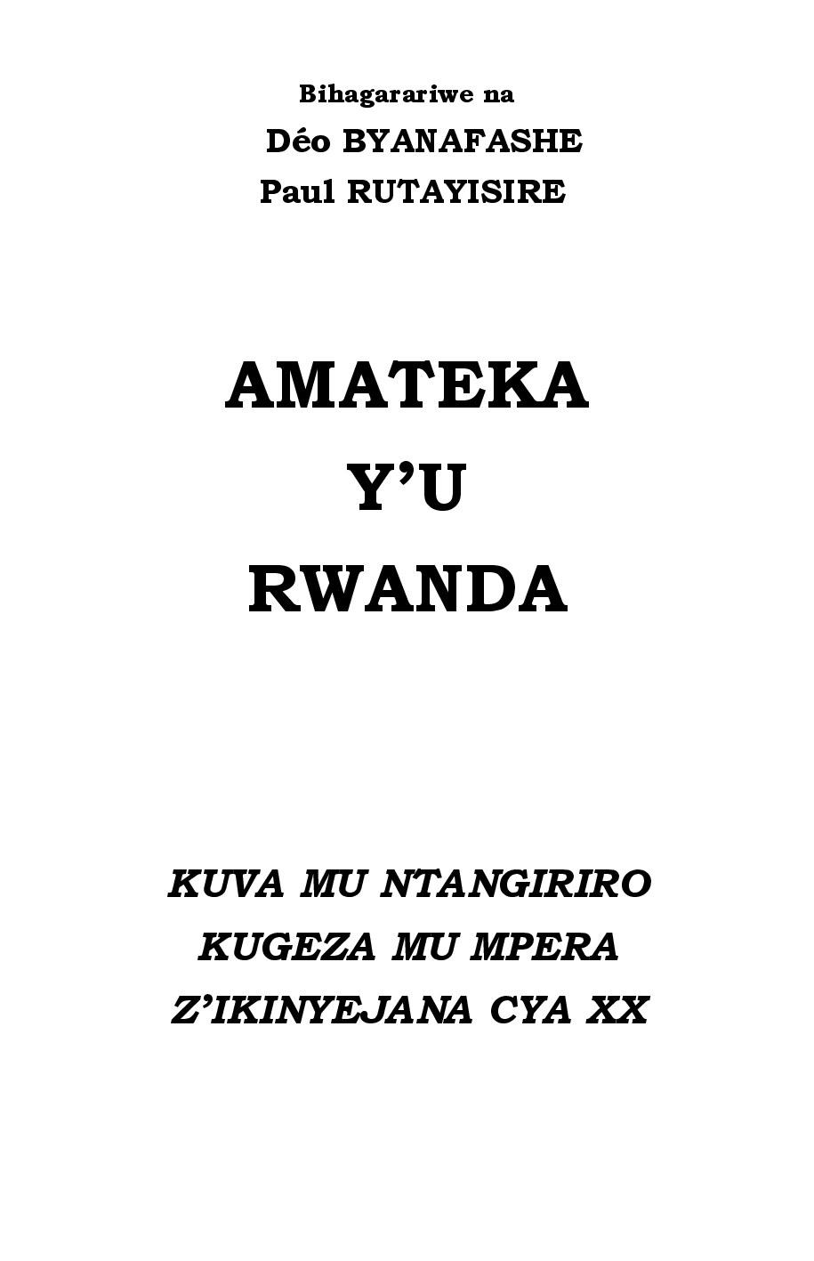 Amateka y' u Rwanda_kuva mu ntangiriro kugeza mu mpera z'ikinyejana cya XX