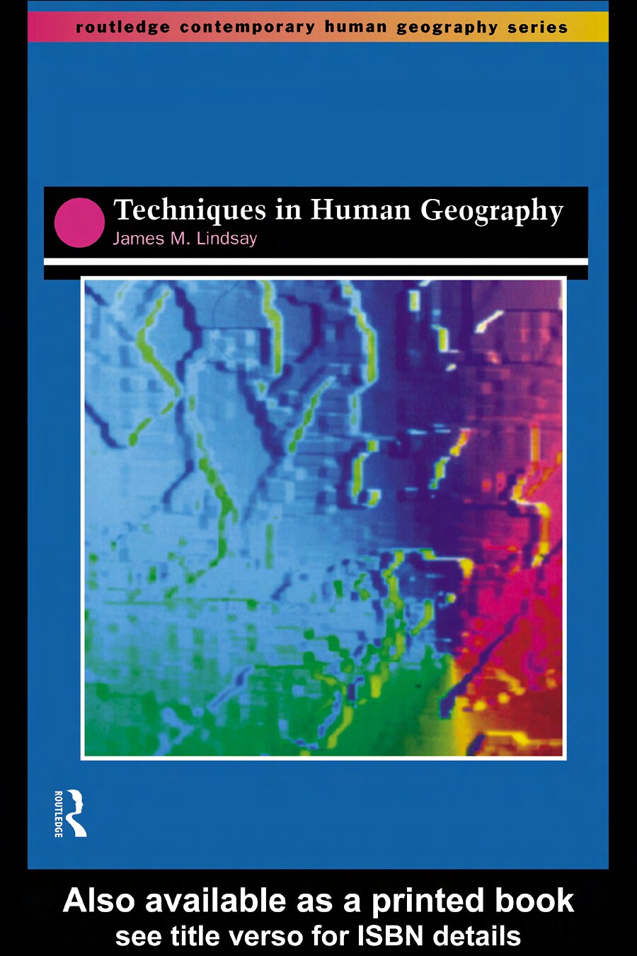 Techniques in Human Geography