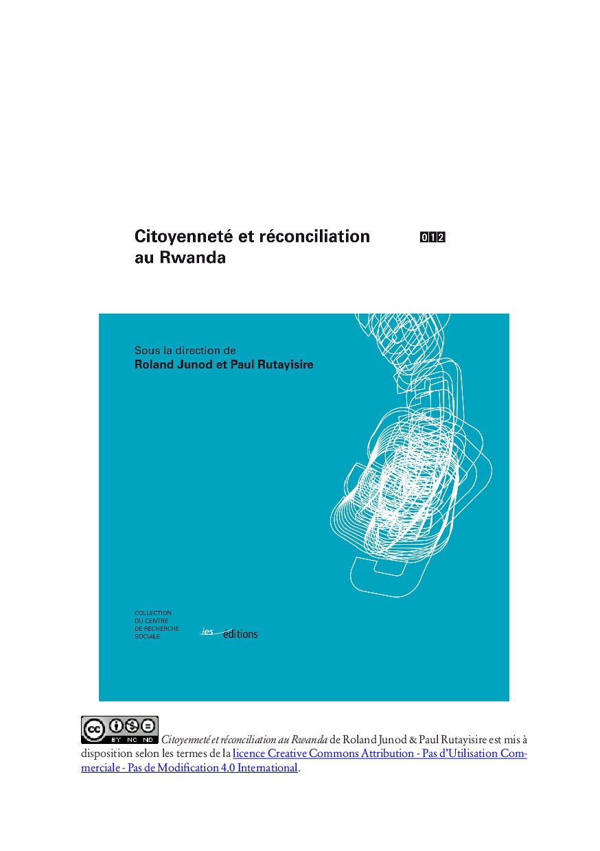 Citoyennete et reconciliation au Rwanda by Roland Junod and Paul Rutayisire