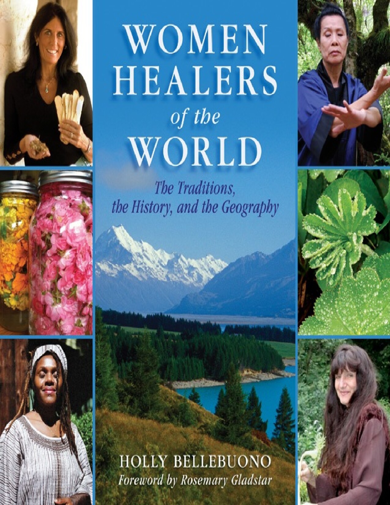 Women Healers of the World: The Traditions, History, and Geography of Herbal Medicine - PDFDrive.com