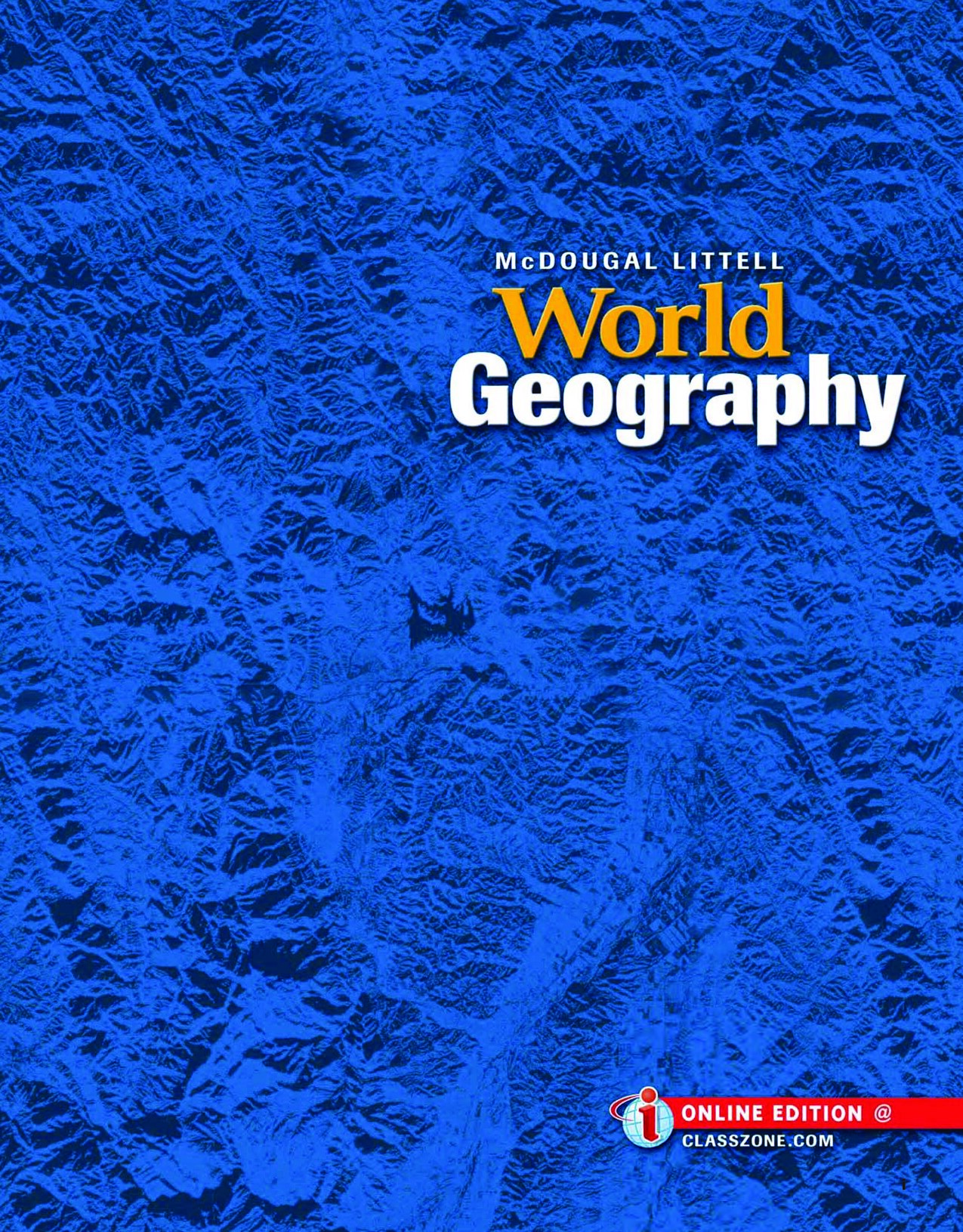 World Geography. Student Textbook. Grades 9-12 by Daniel D. Arreola