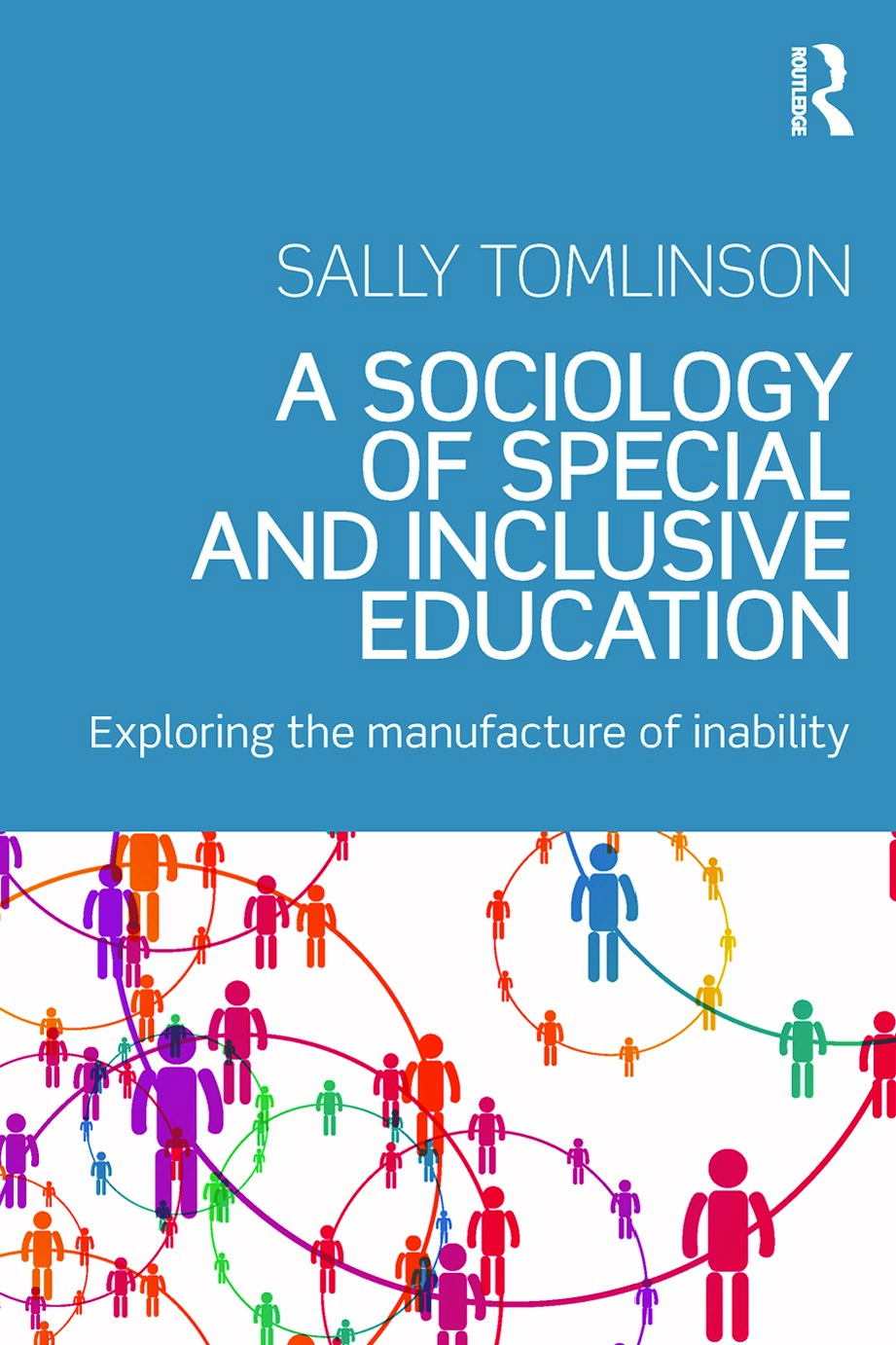 A Sociology of Special and Inclusive Education