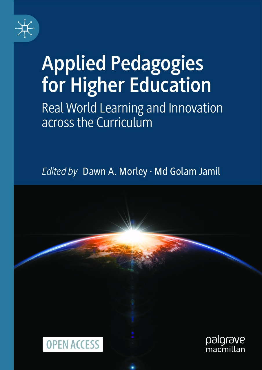 Applied Pedagogies for Higher Education by Dawn A. Morley