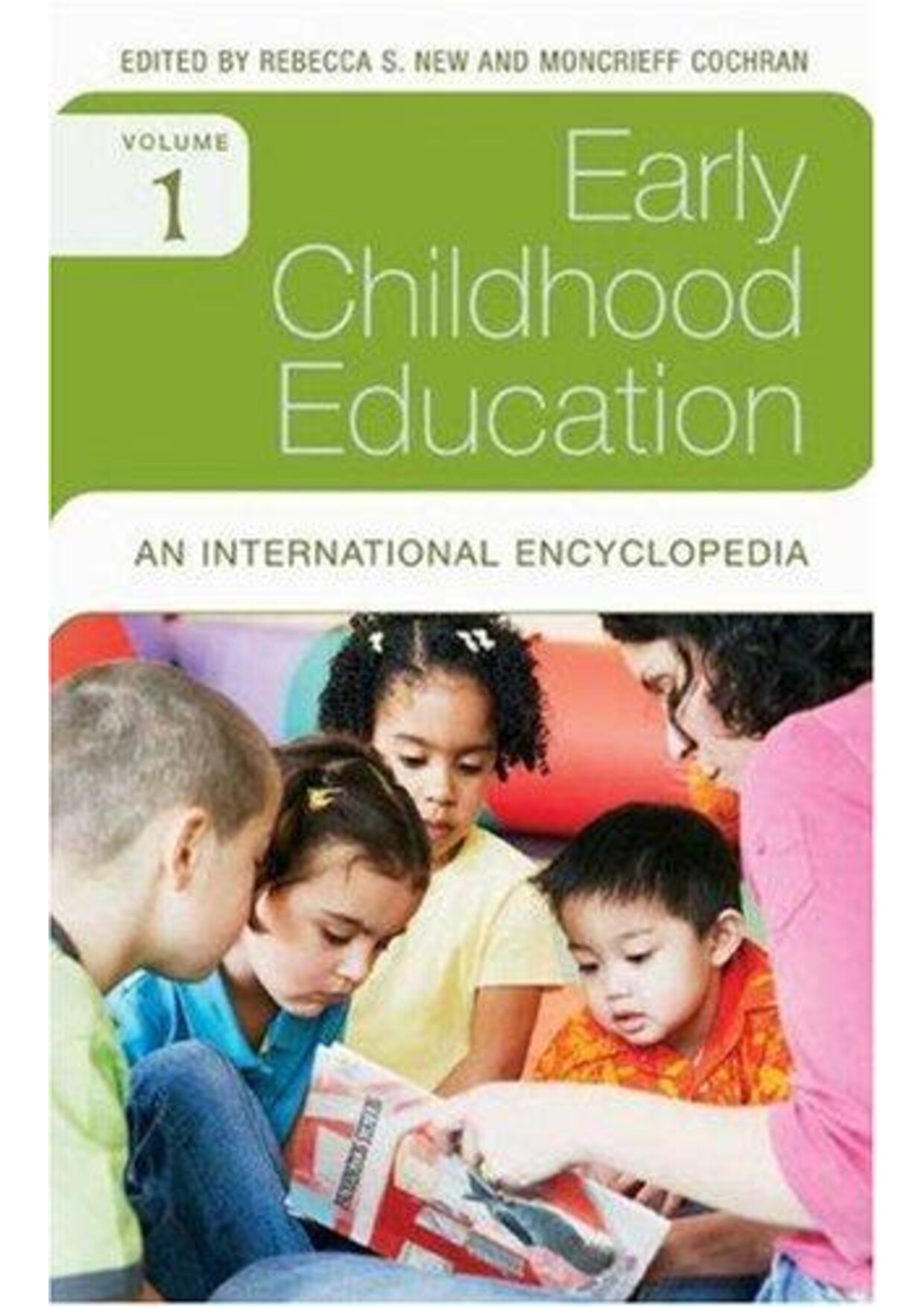 EARLY CHILDHOOD EDUCATION BY Rebecca S. New