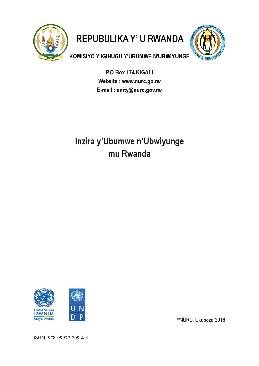 Inzira y'Ubumwe n'Ubwiyunge mu Rwanda BY NURC