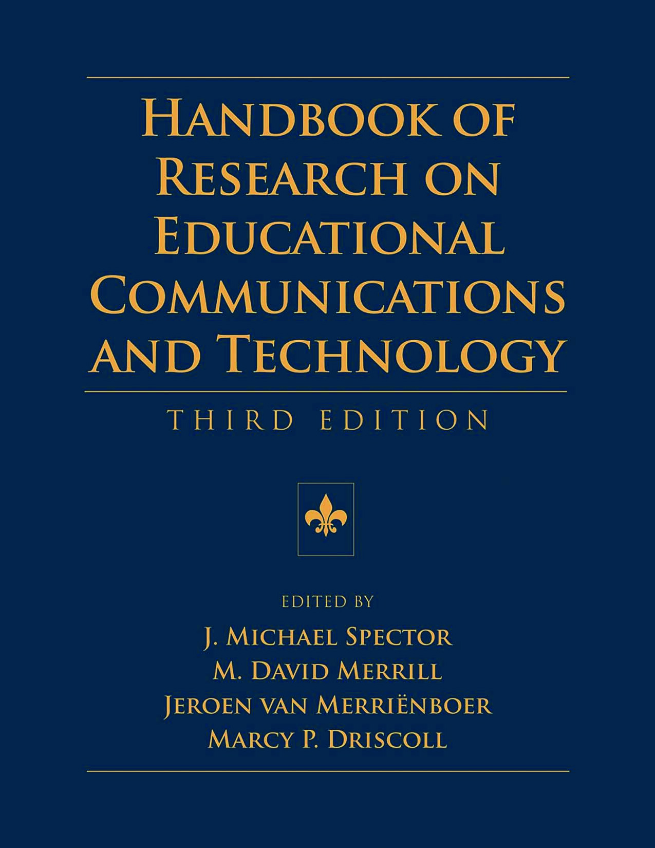Handbook of Research on Educational Communications and Technology, Third Edition