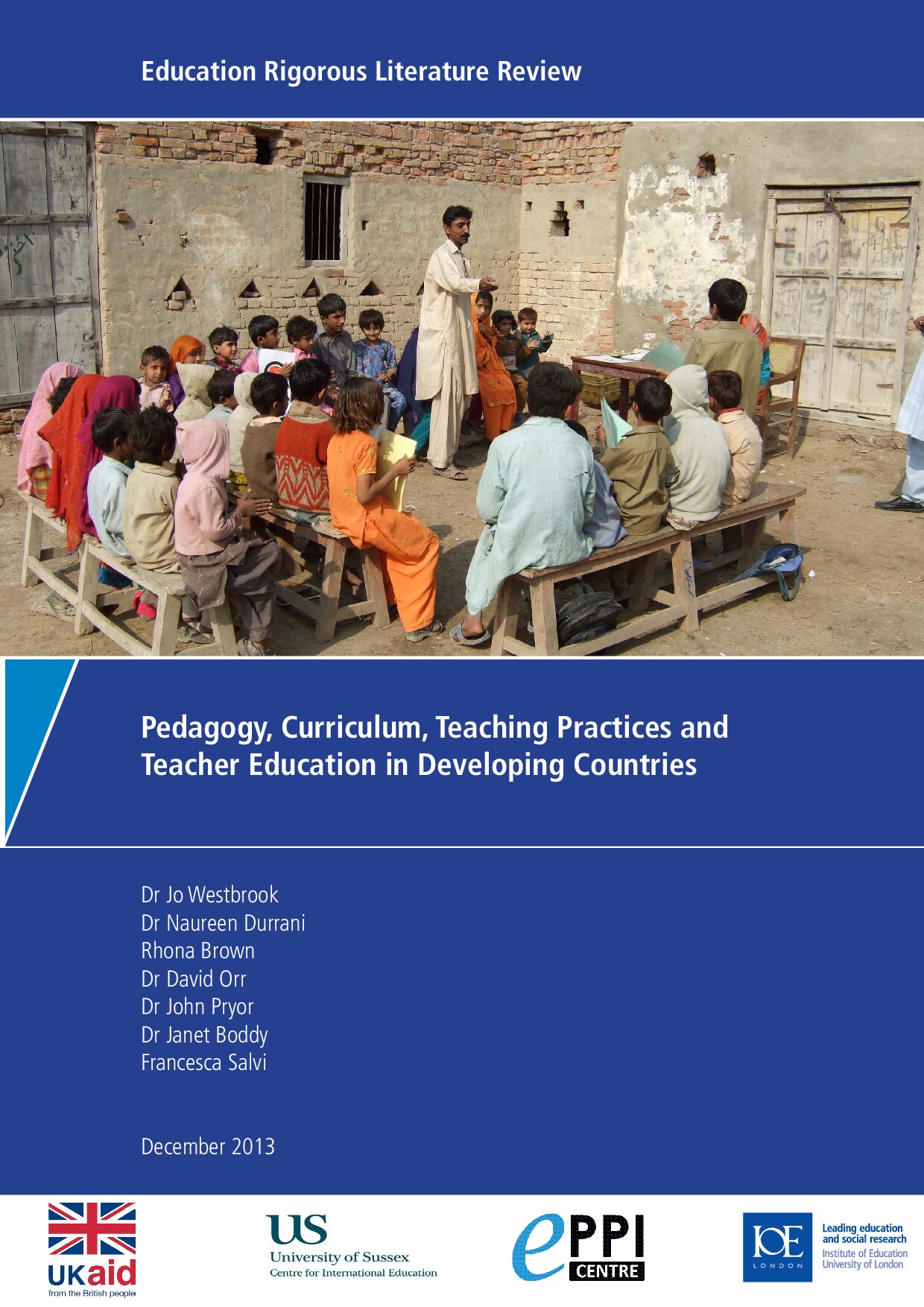 Pedagogy, Curriculum, Teaching Practices and Teacher Education in Developing Countries by Jo Westbrook