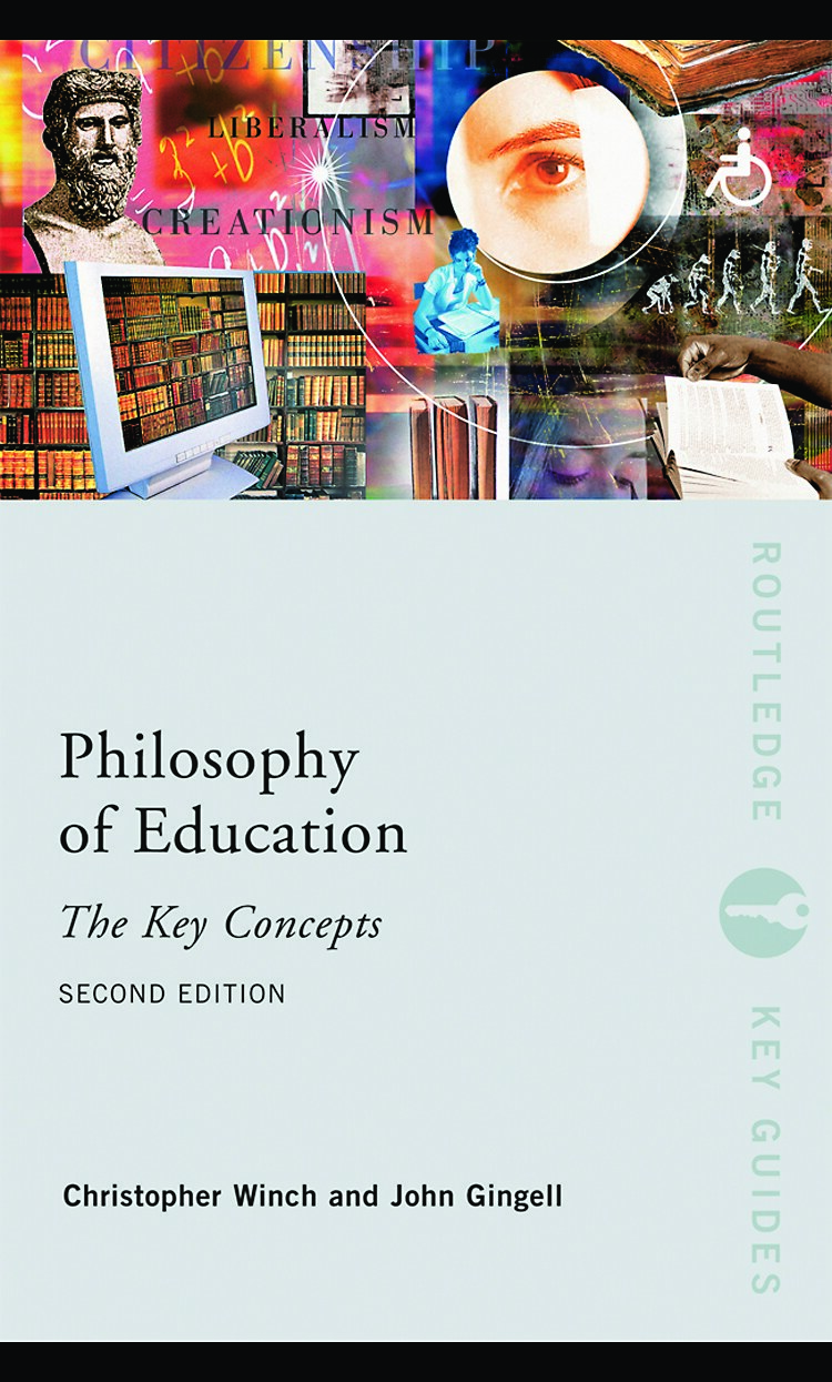 Philosophy of Education: The Key Concepts, Second edition