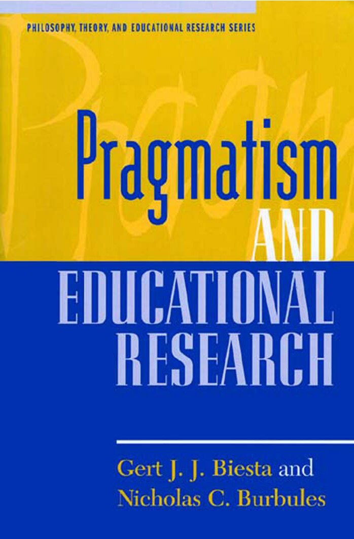 Pragmatism and Educational Research (Philosophy, Theory, and Educational Research) ( PDFDrive )