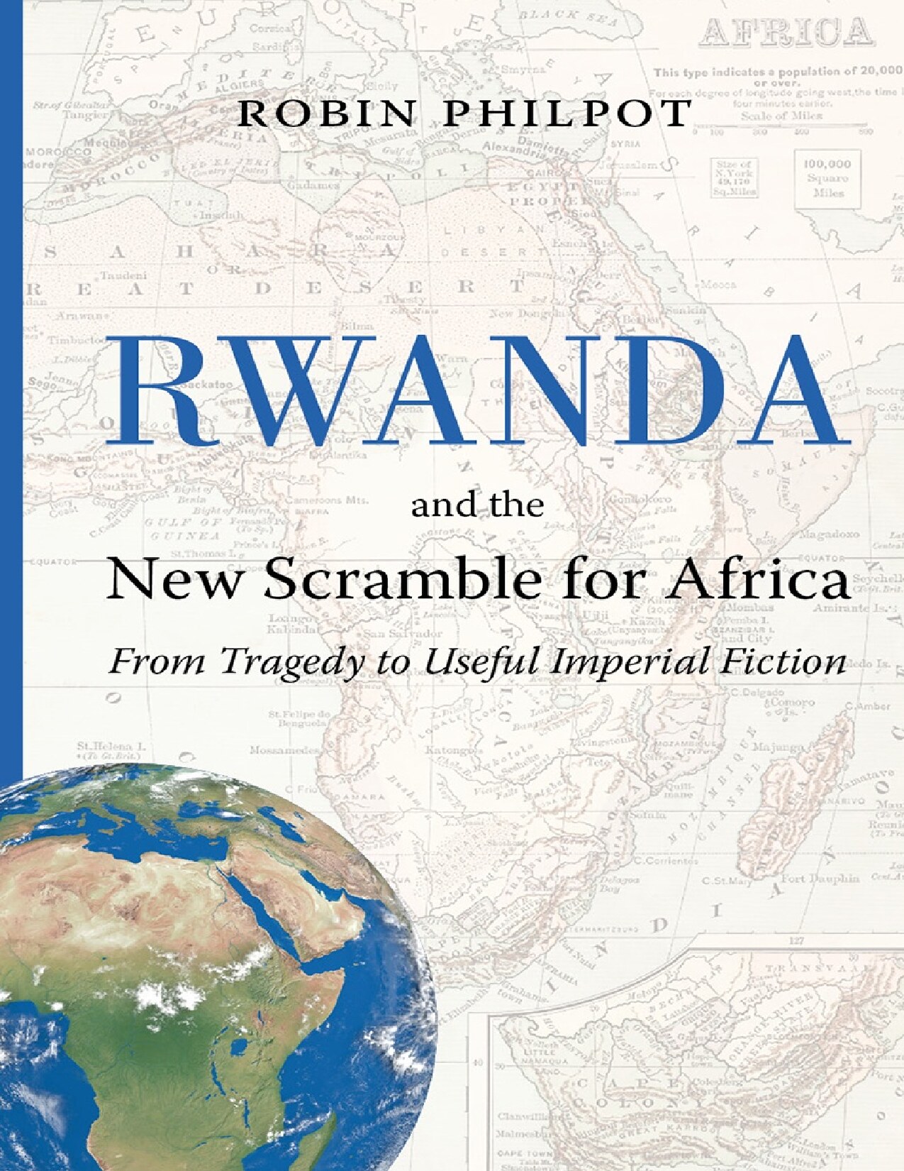 Rwanda and the new scramble for Africa : from tragedy to useful imperial fiction - PDFDrive.com