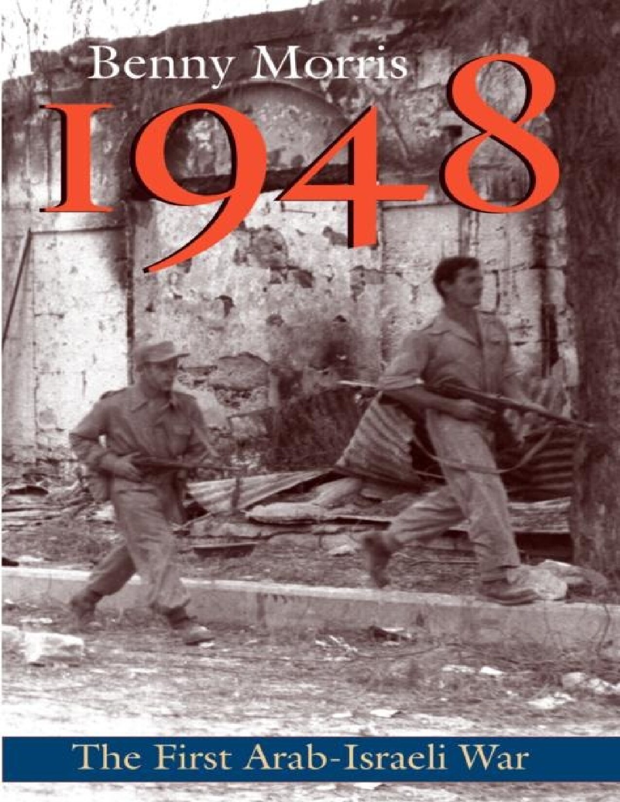 1948: A History of the First Arab-Israeli War - PDFDrive.com